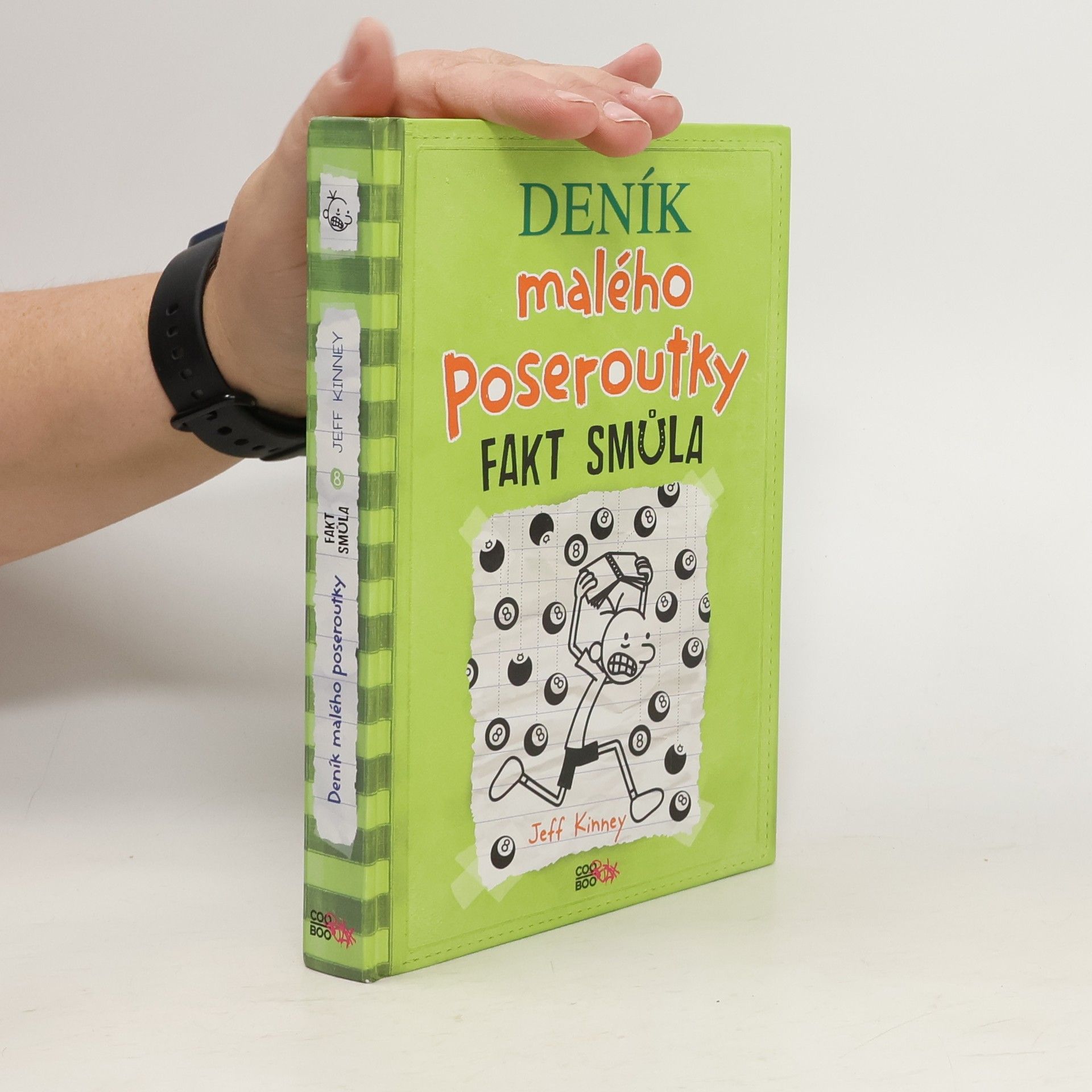 Jeff Kinney Deník malého poseroutky 8. Fakt smůla