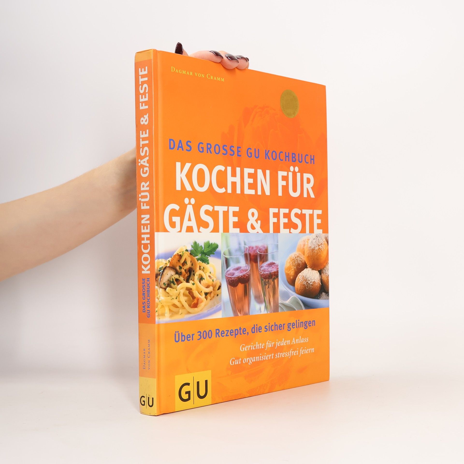 Dagmar von Cramm Das grosse GU-Kochbuch Kochen für Gäste und Feste