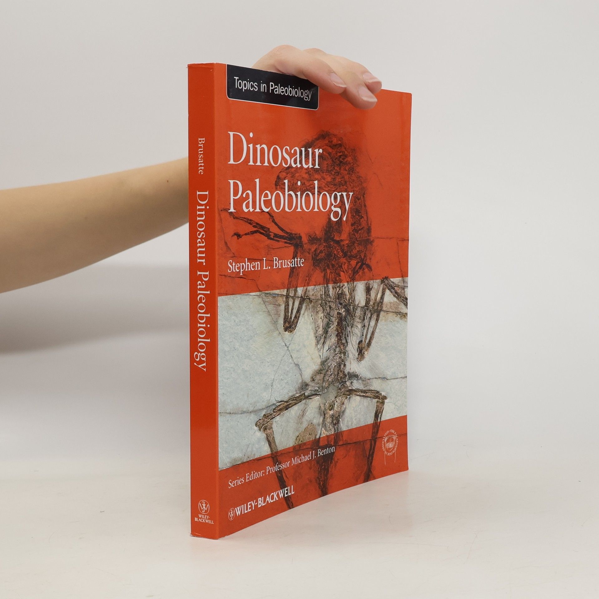 Stephen L. Brusatte Dinosaur Paleobiology