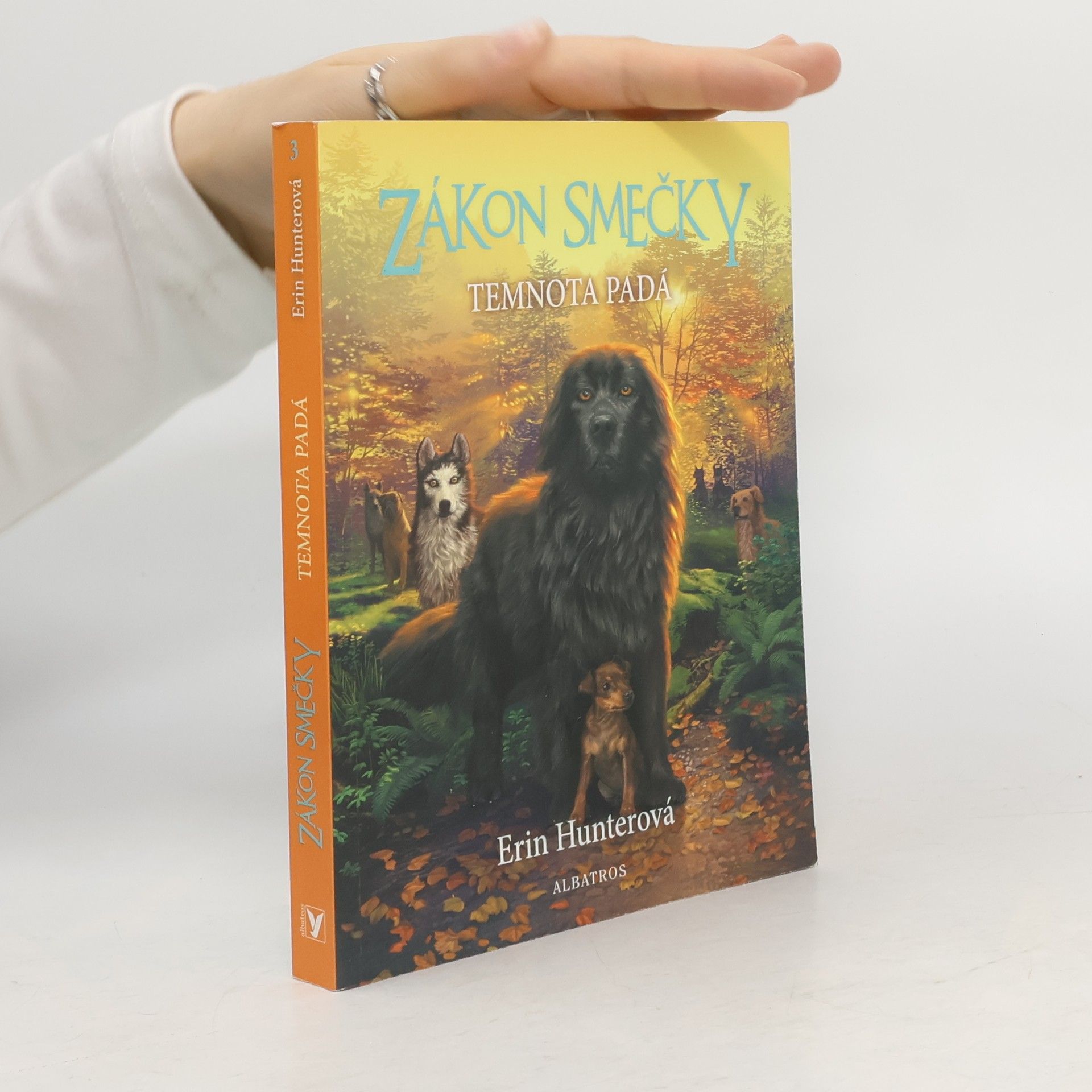 Erin Hunter Zákon smečky: Temnota padá