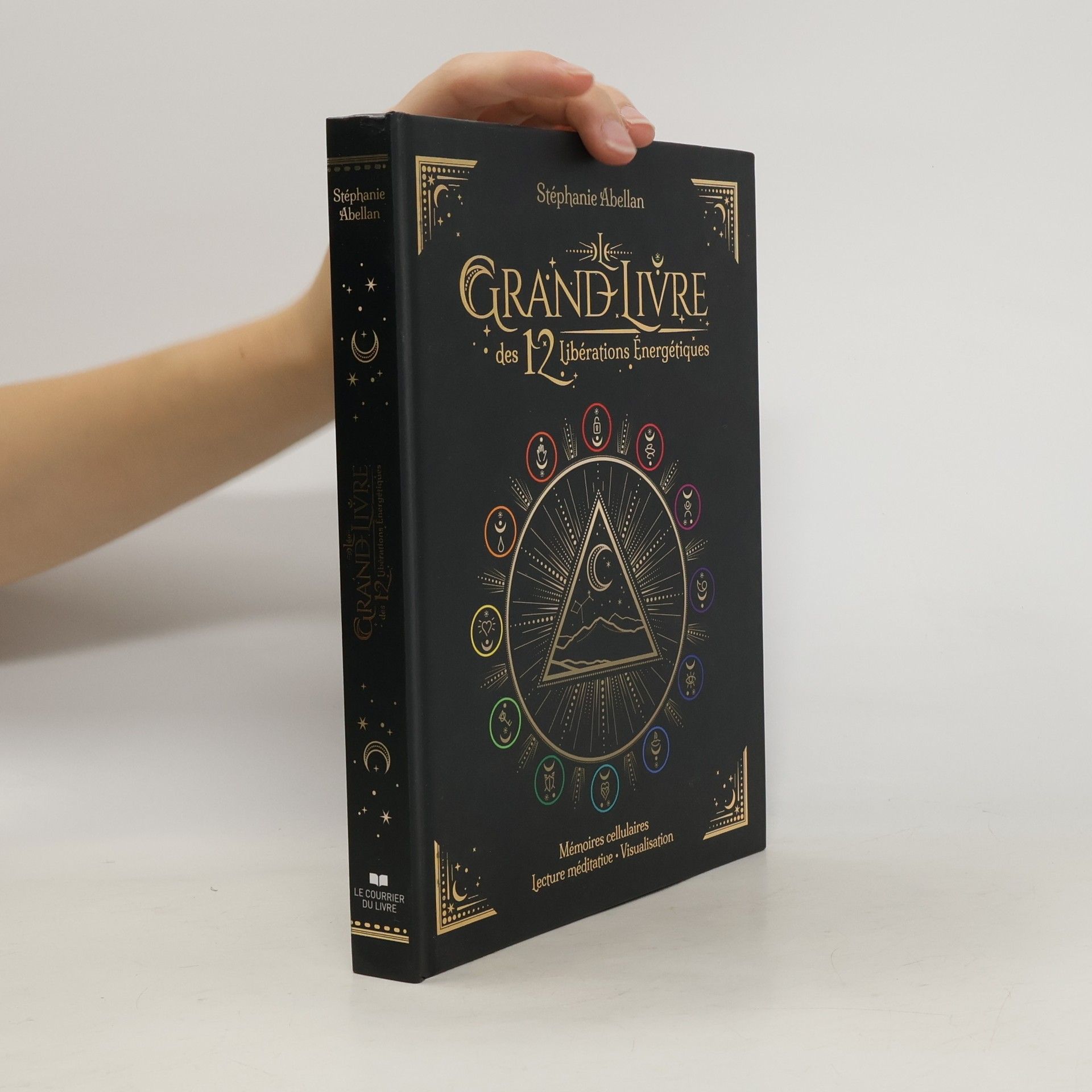 Stoubhanie Abellan Le Grand Livre des 12 libérations énergétiques