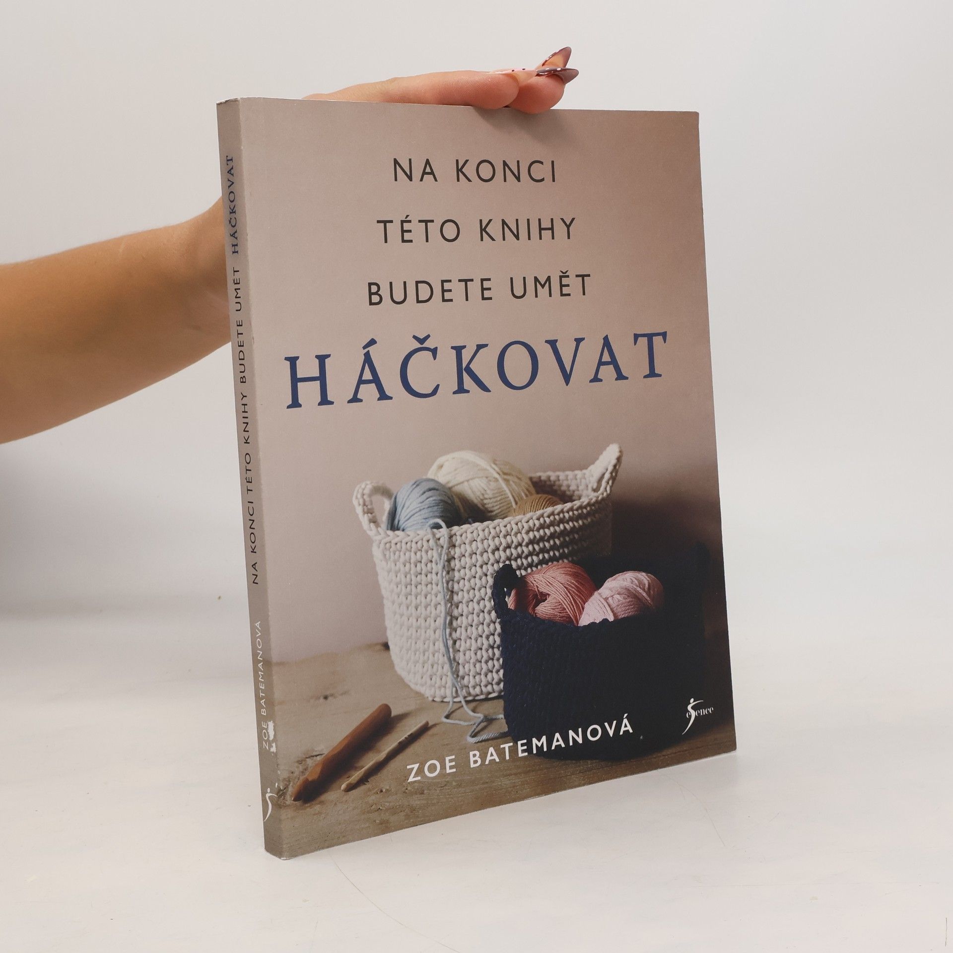 Zoe Bateman Na konci této knihy budete umět háčkovat