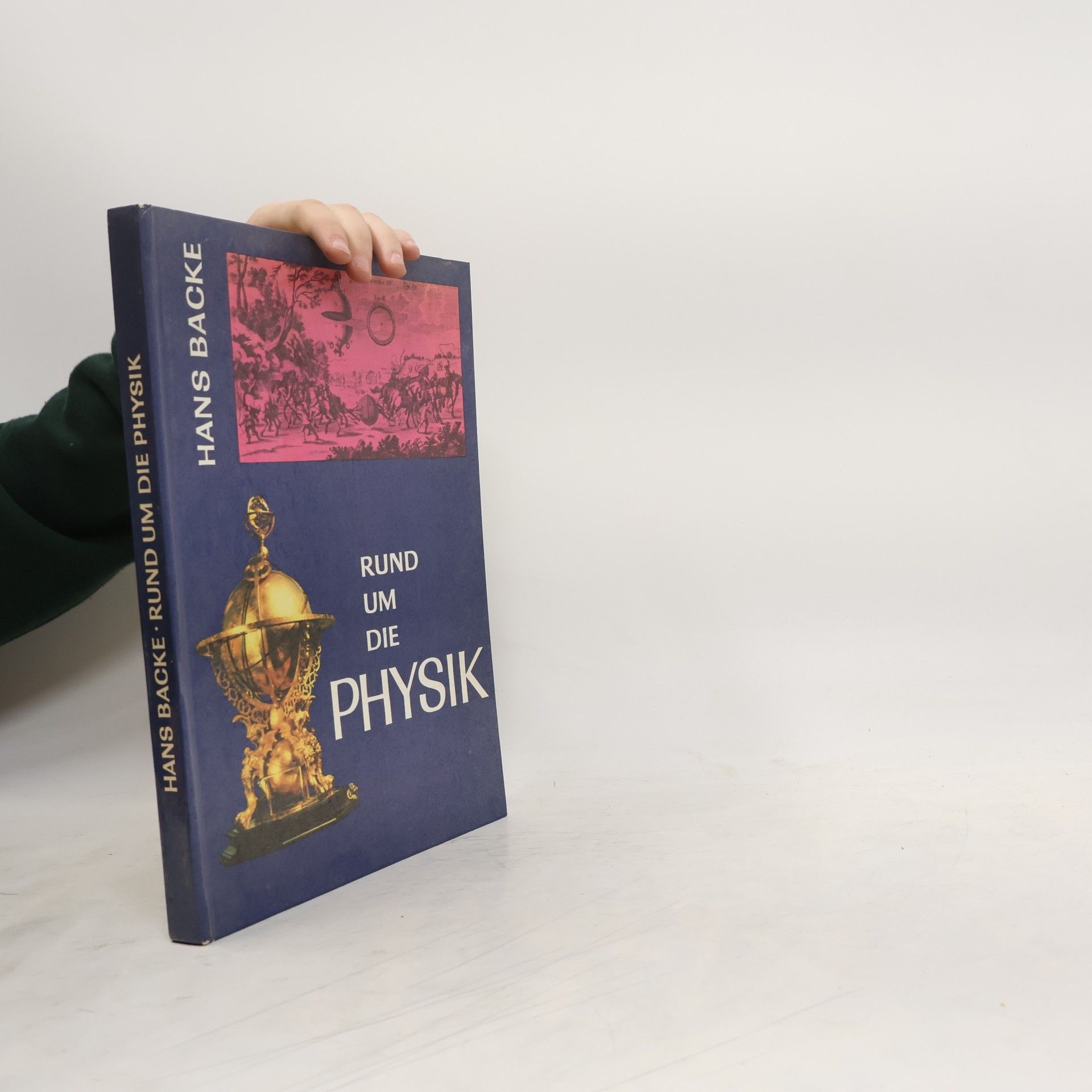 Hans Backe Rund um die Physik