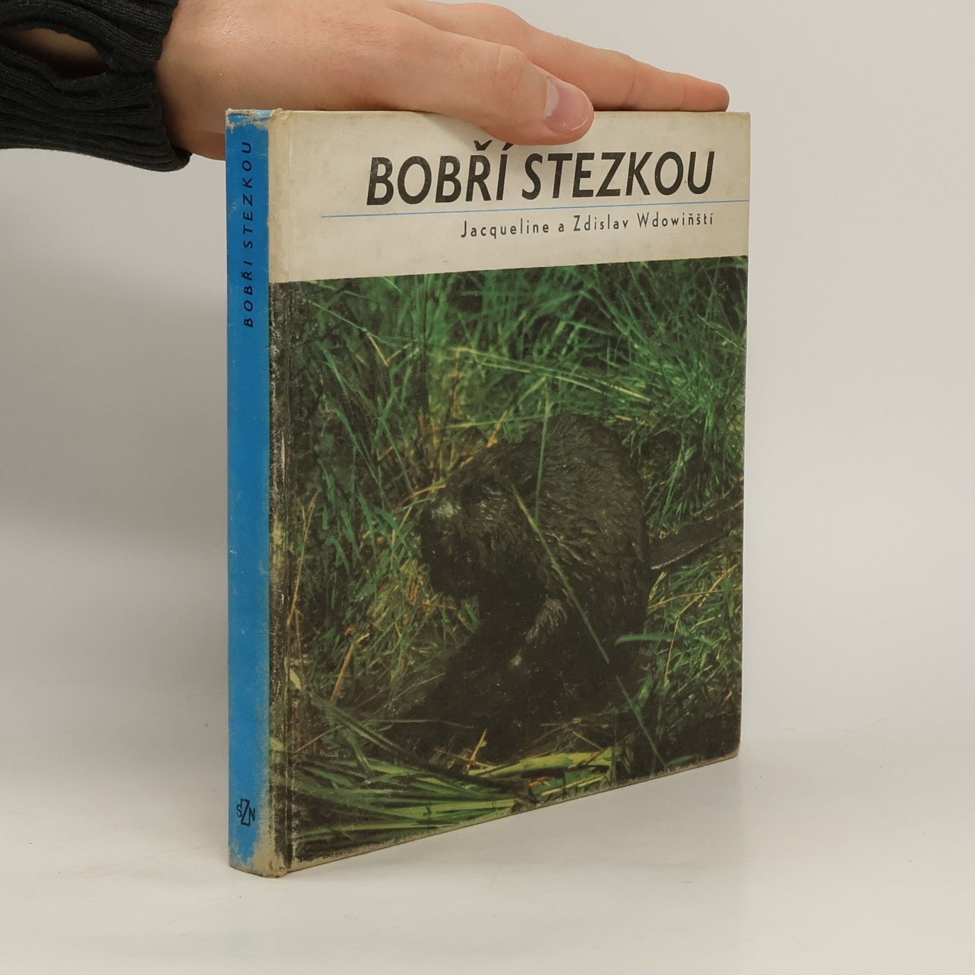 Jacqueline a Zdislav Wdowiňští Bobří stezkou