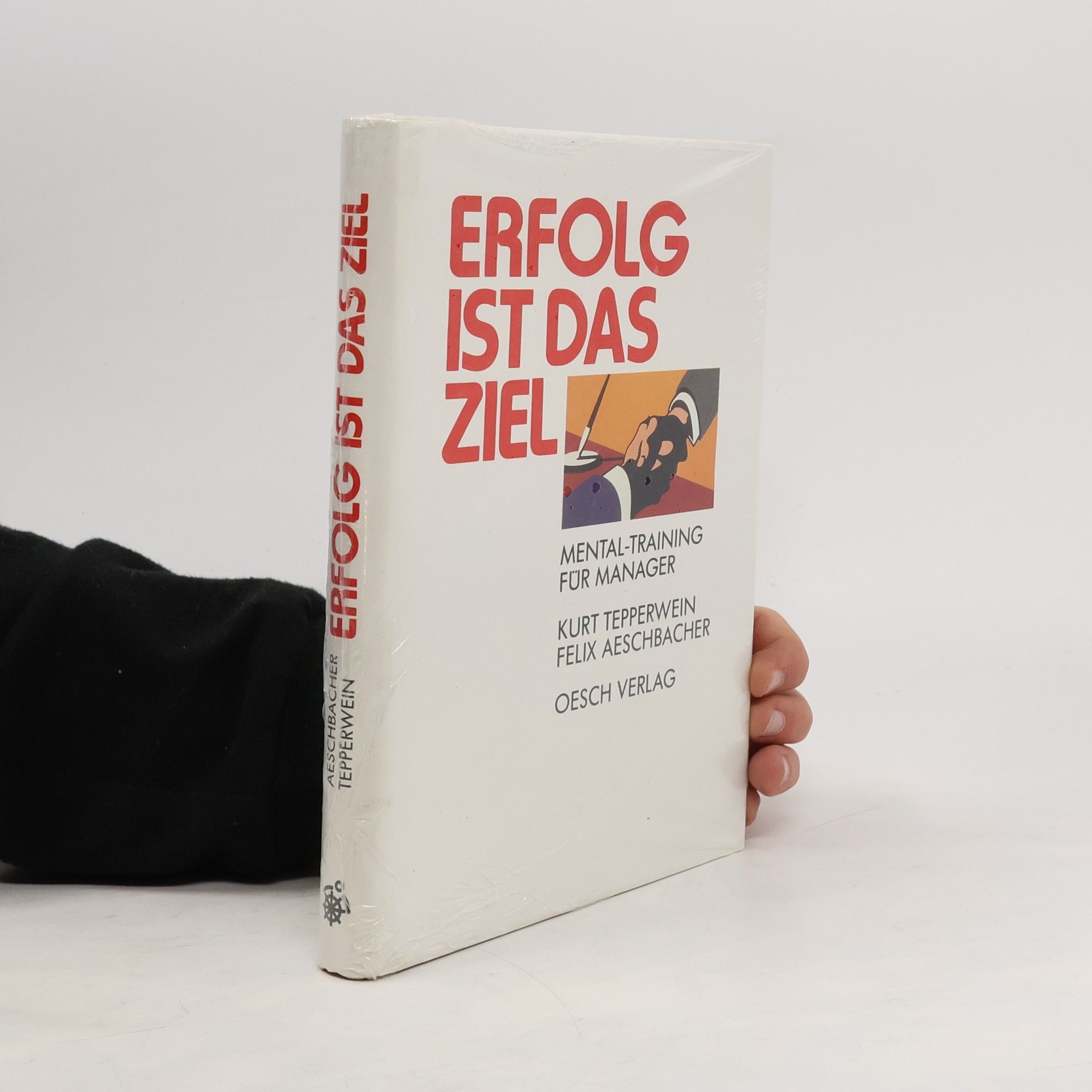 Kurt Tepperwein Erfolg ist das Ziel