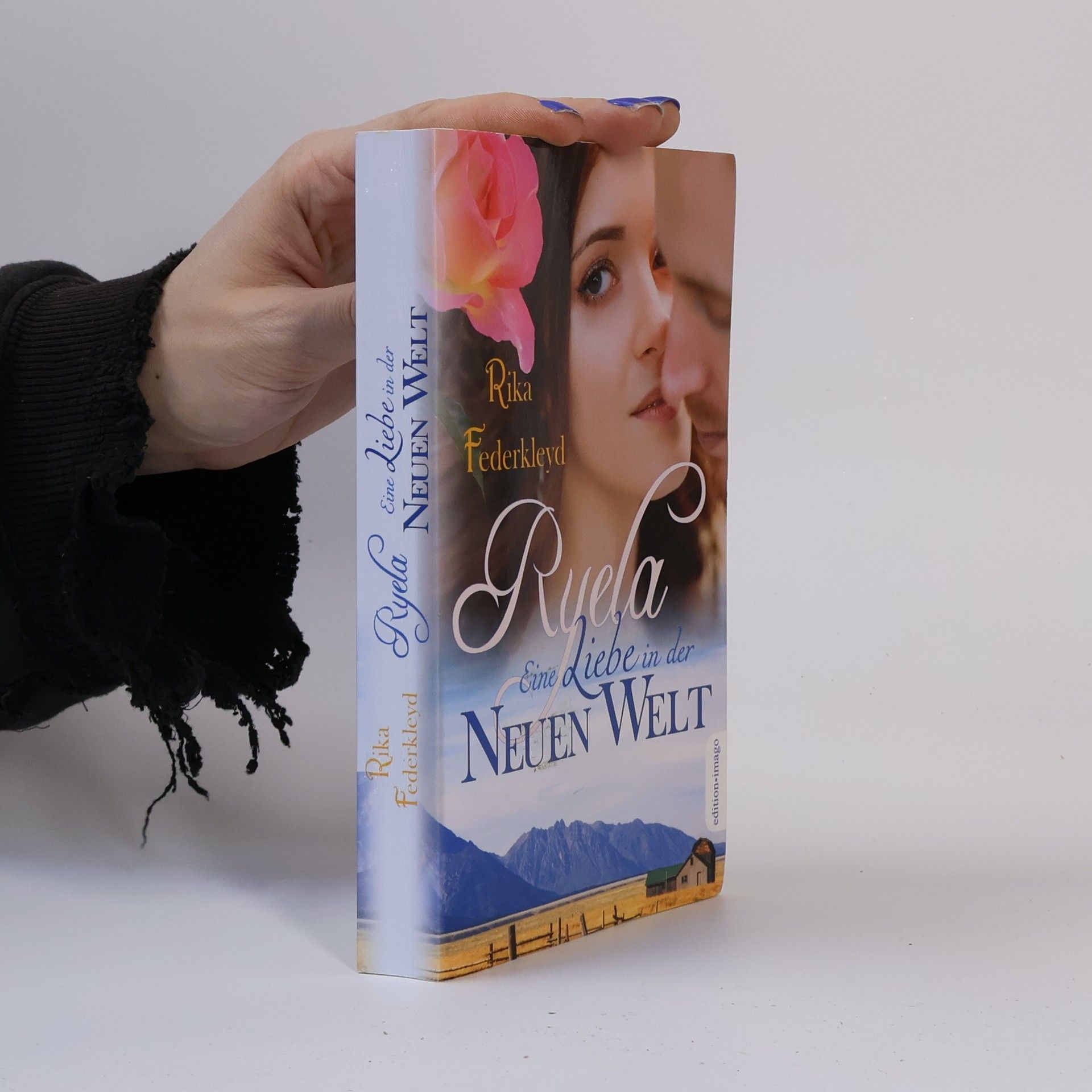 Ryela: eine Liebe in der Neuen Welt