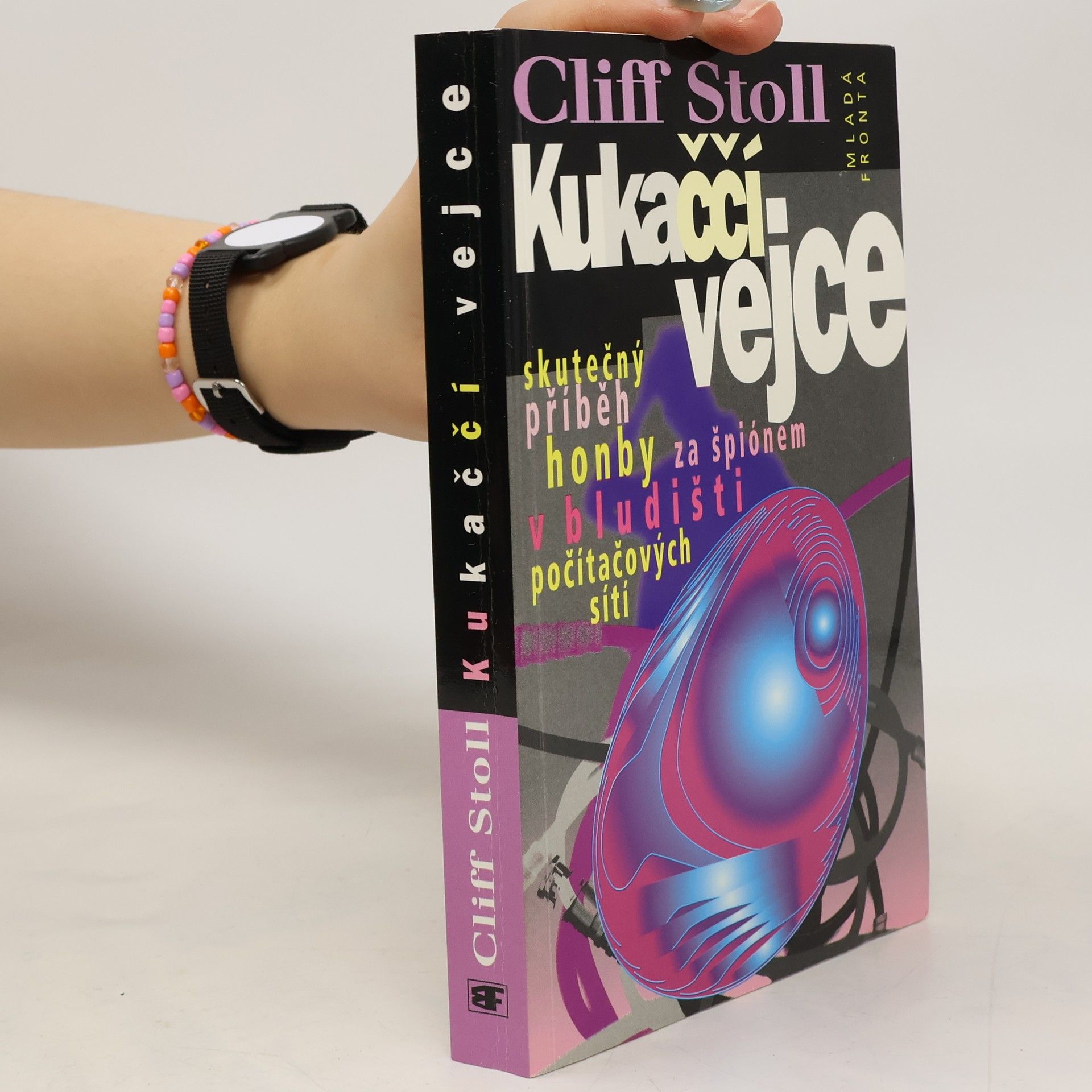 Petr Štěpán Kukaččí vejce : skutečný příběh honby za špiónem v bludišti počítačových sítí