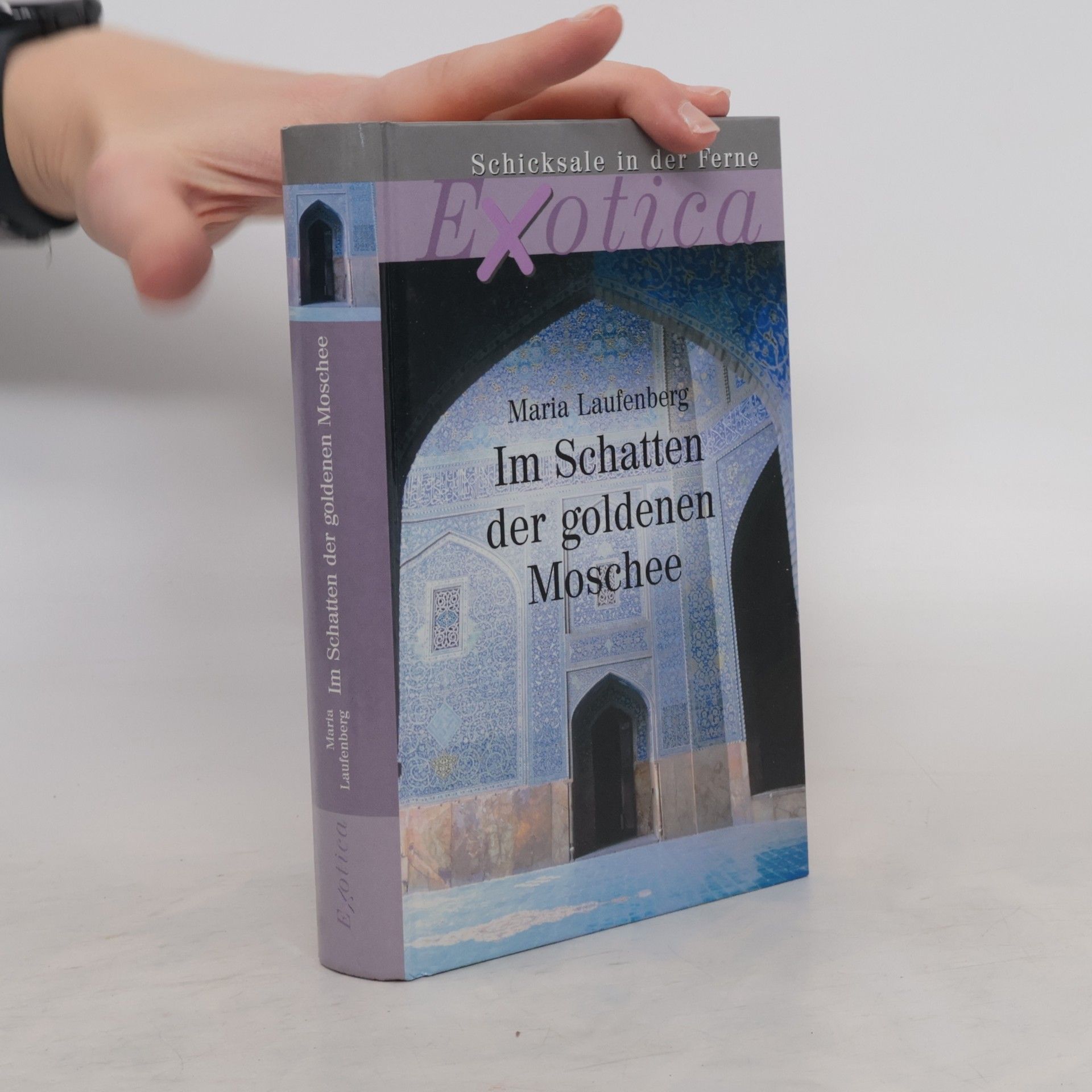 Maria Laufenberg Im Schatten der goldenen Moschee