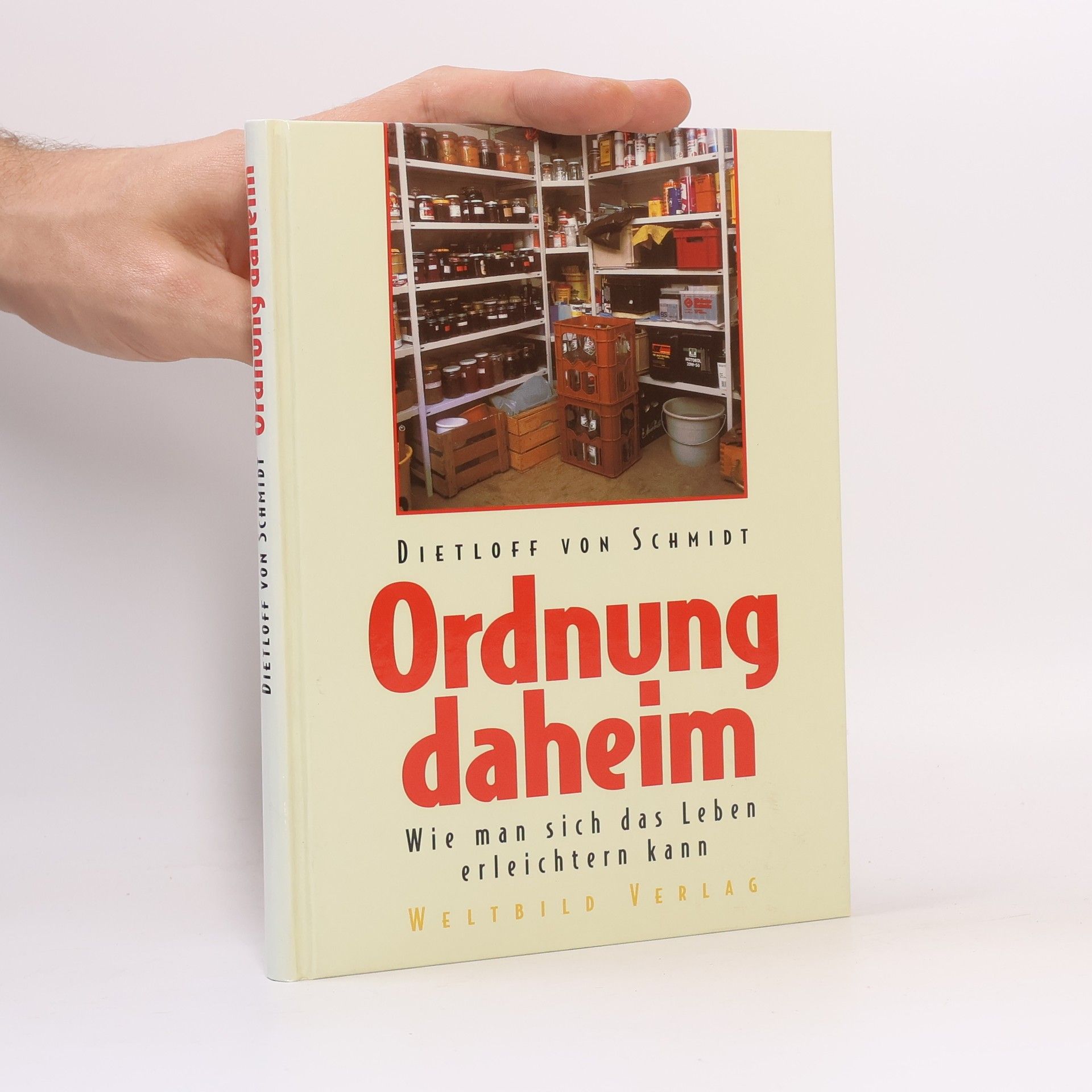 Dietloff von Schmidt Ordnung daheim