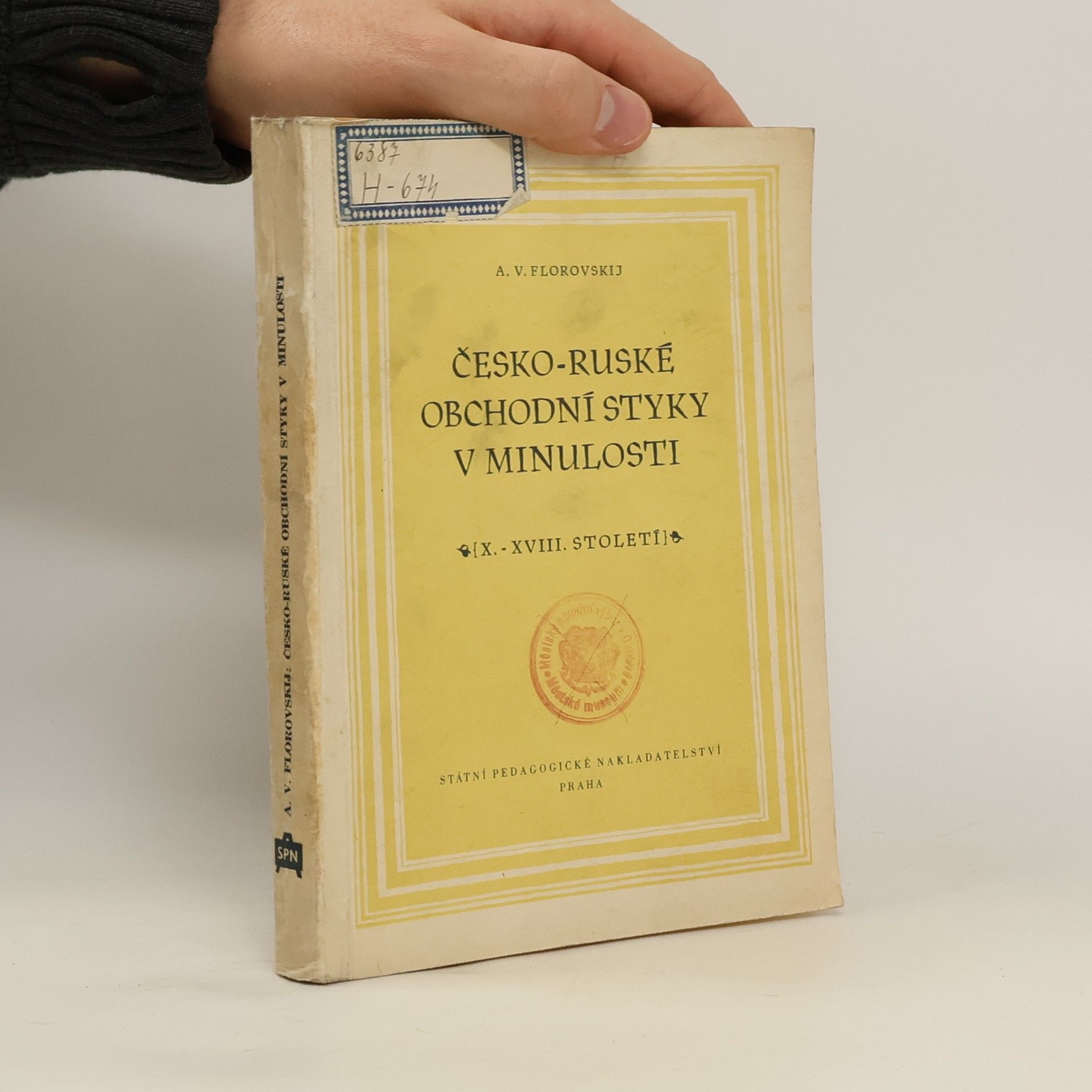 A. V. Florovskij Česko-ruské obchodní styky v minulosti (10.-18 století)