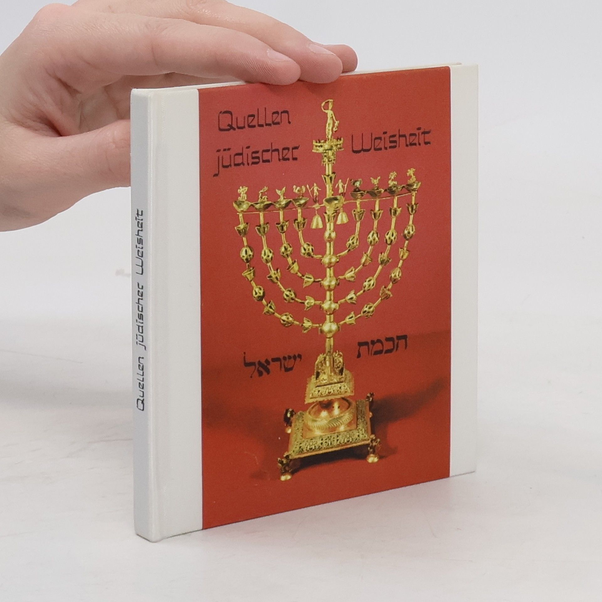 Autorenkollektiv Quellen jüdischer Weisheit