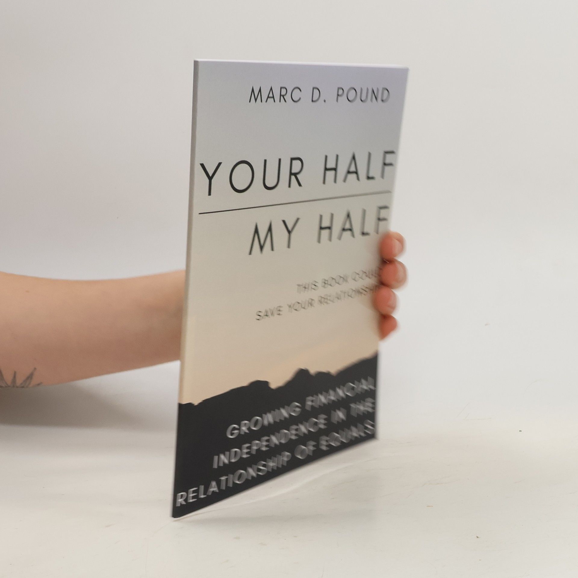 Marc D Pound Your half, my half