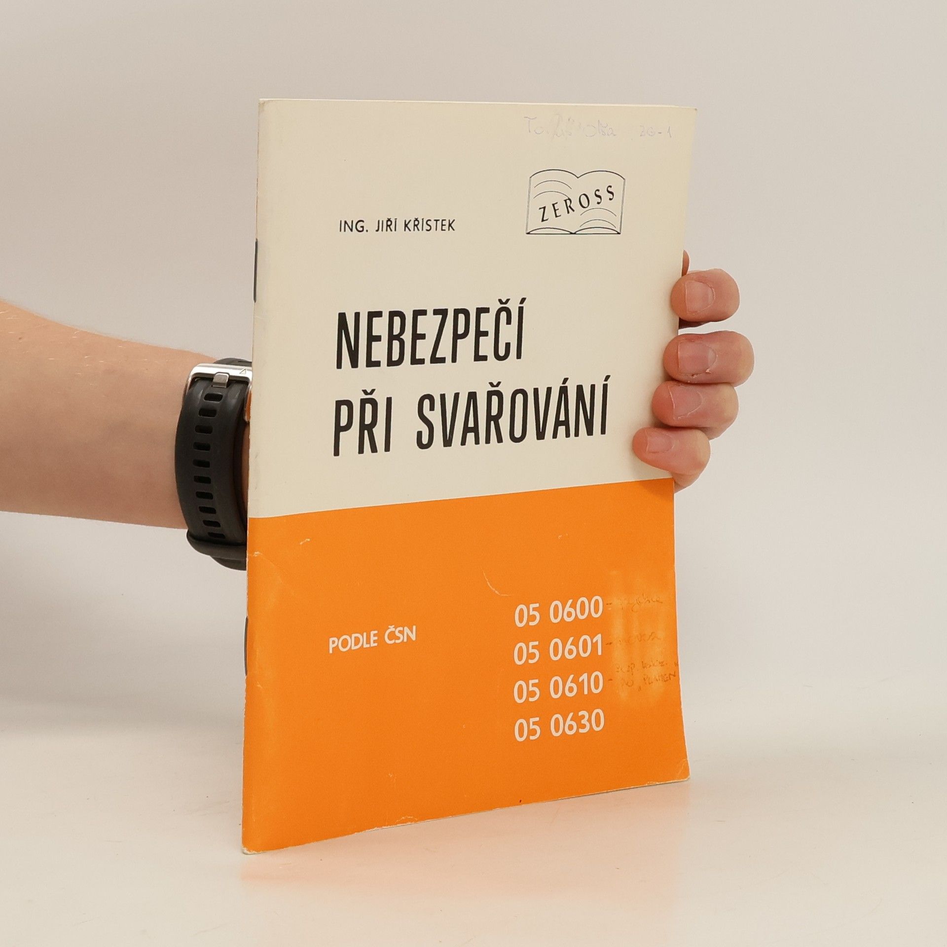 Jiří Křístek Nebezpečí při svařování