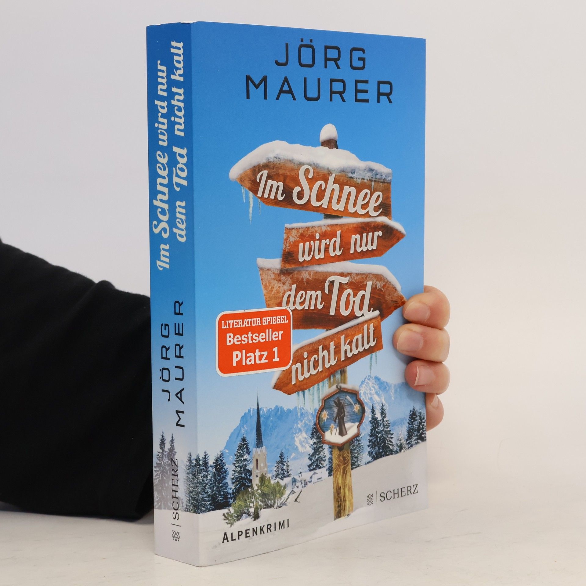 Jörg Maurer Im Schnee wird nur dem Tod nicht kalt