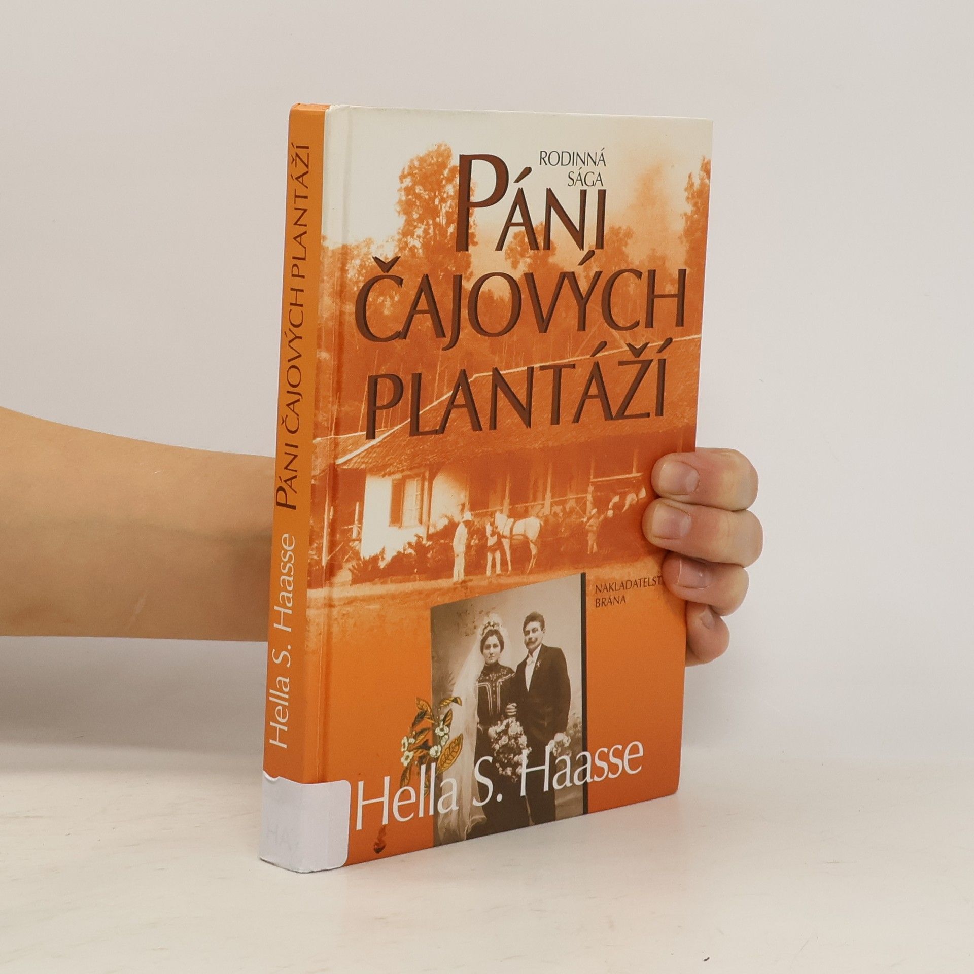 Hella Serafia Haasse Páni čajových plantáží