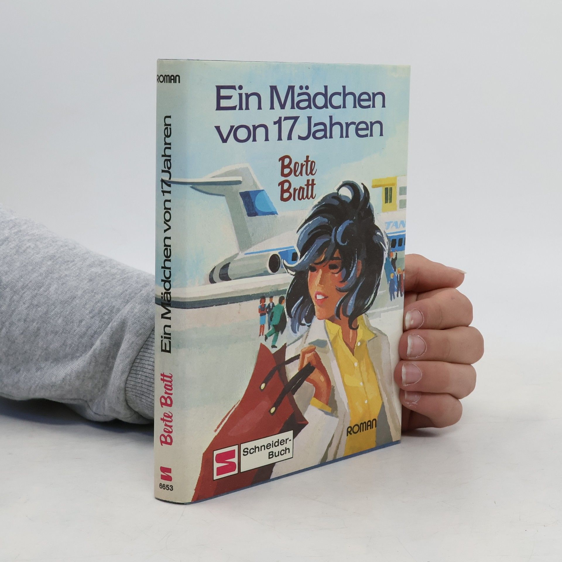 Berte Bratt Ein Mädchen von siebzehn Jahren. Roman f. junge Mädchen