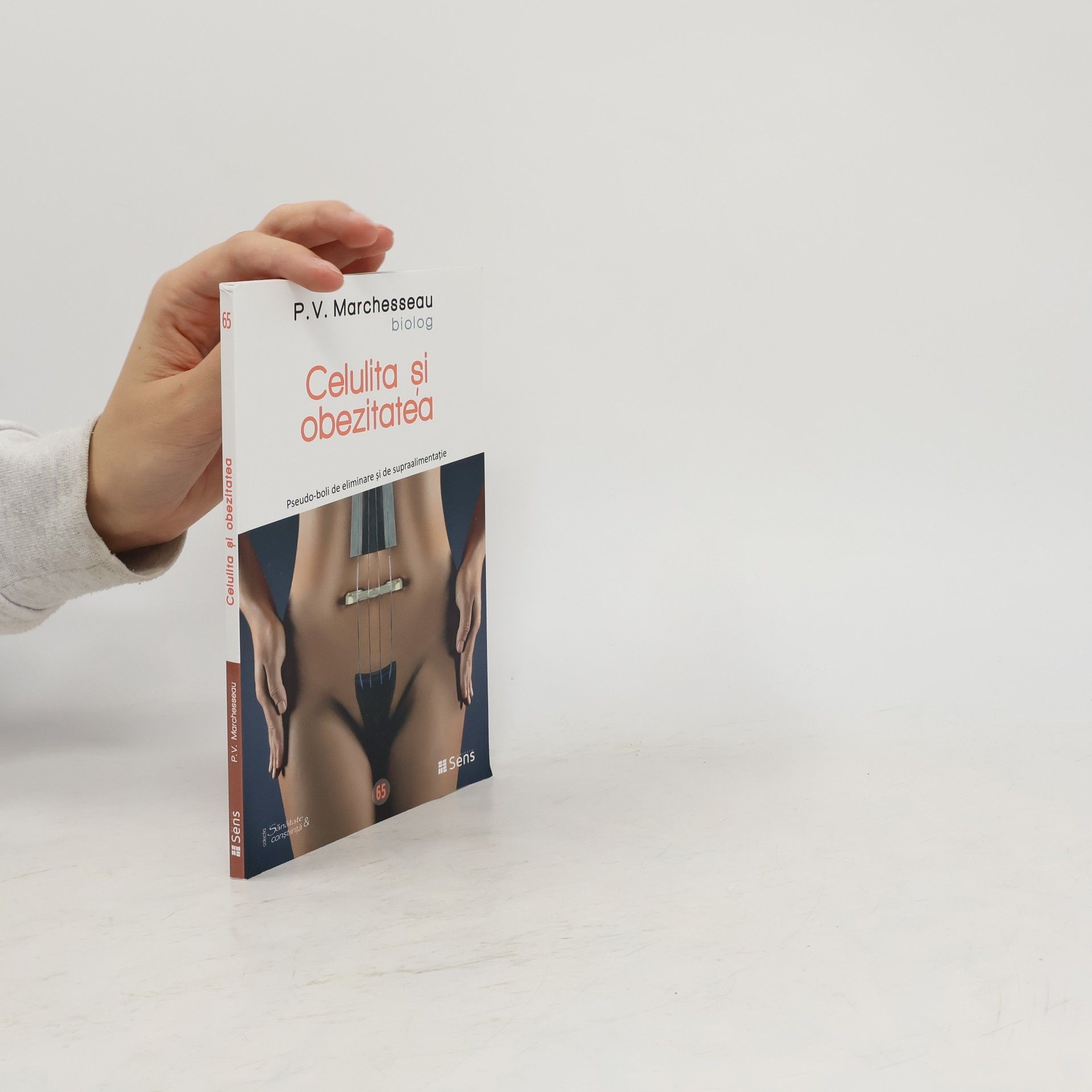 Pierre Valentin Marchesseau Celulita şi obezitatea