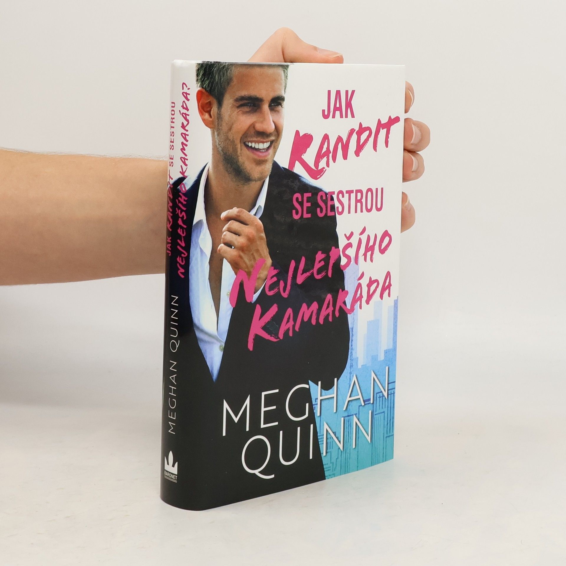 Meghan Quinn Jak randit se sestrou nejlepšího kamaráda