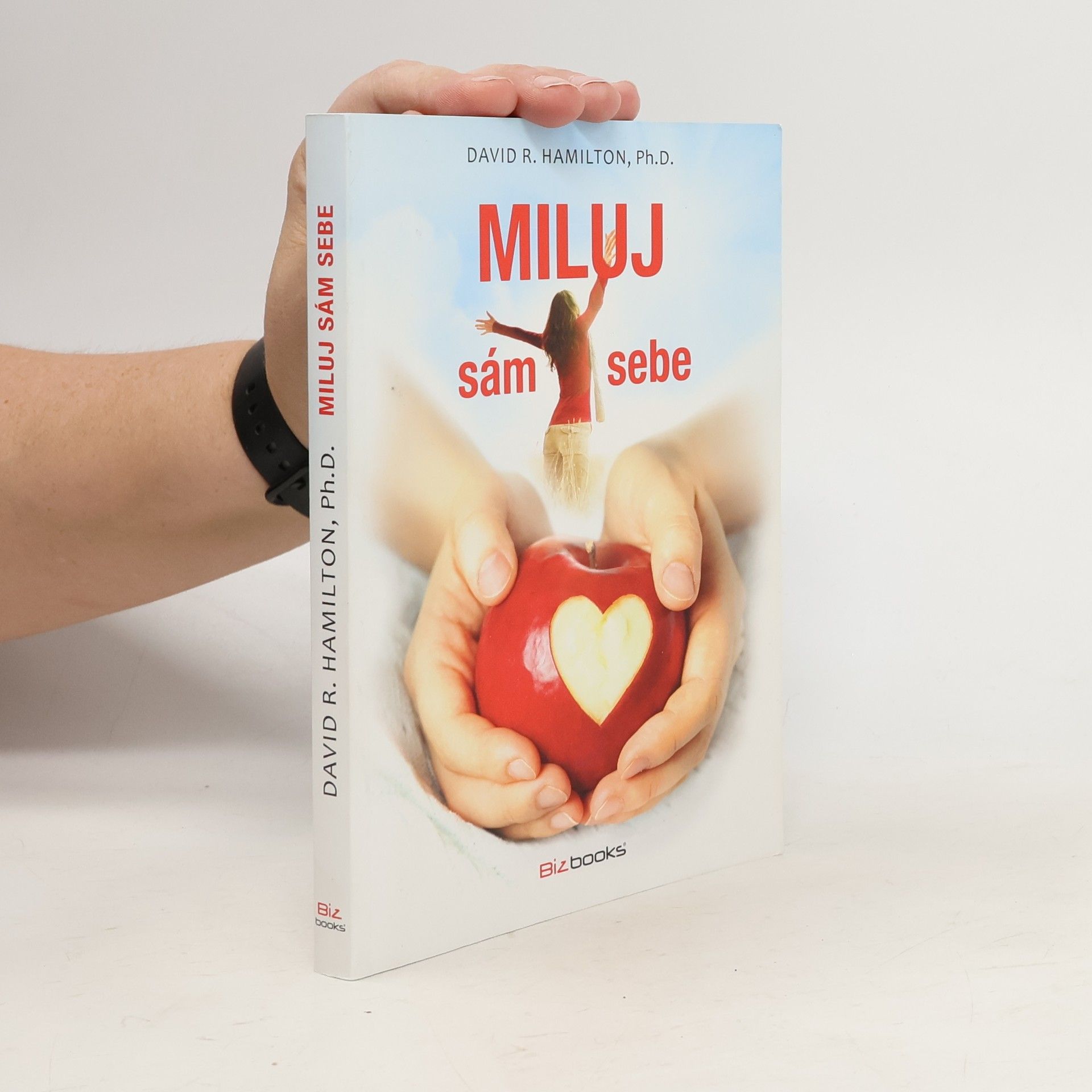 David R. Hamilton Miluj sám sebe. Umění sebelásky