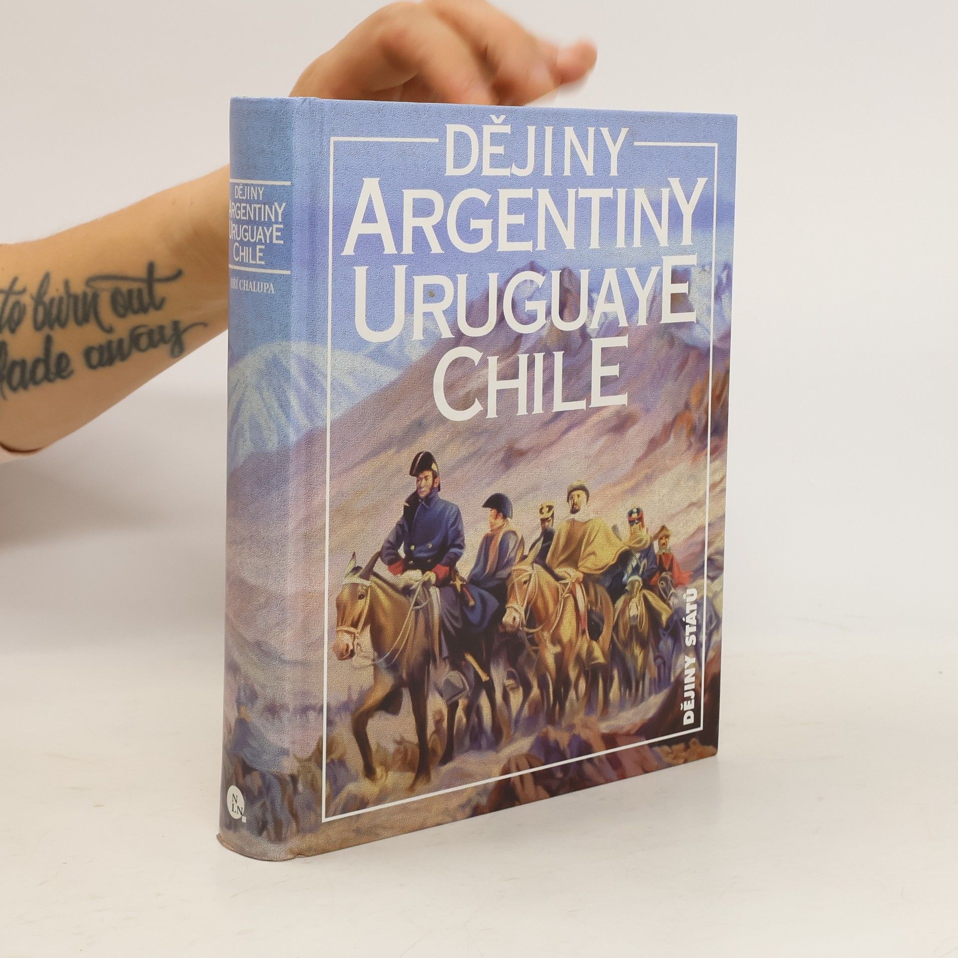 Jiří Chalupa Dějiny Argentiny, Uruguaye, Chile