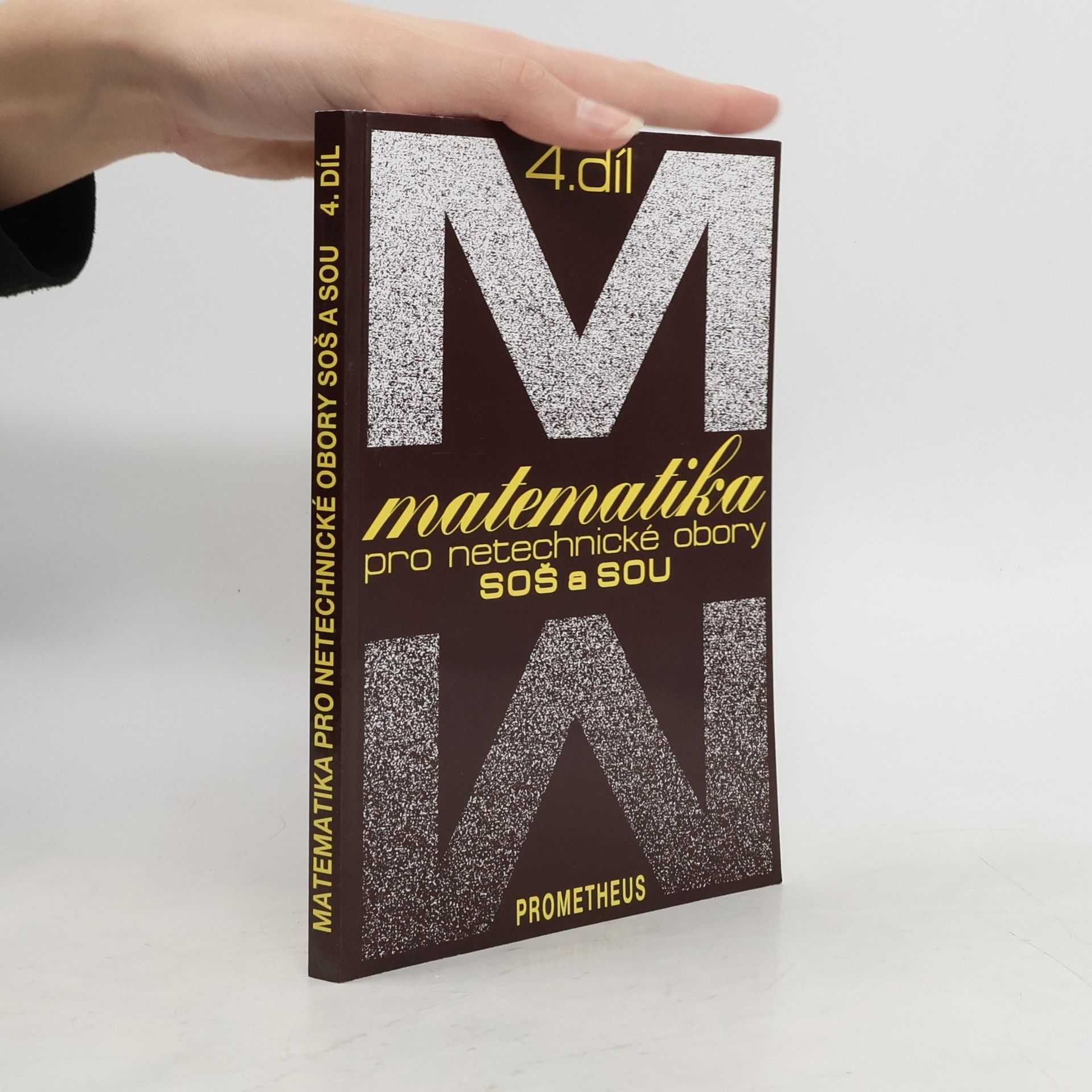 Emil Calda Matematika pro netechnické obory SOŠ a SOU. 4. díl