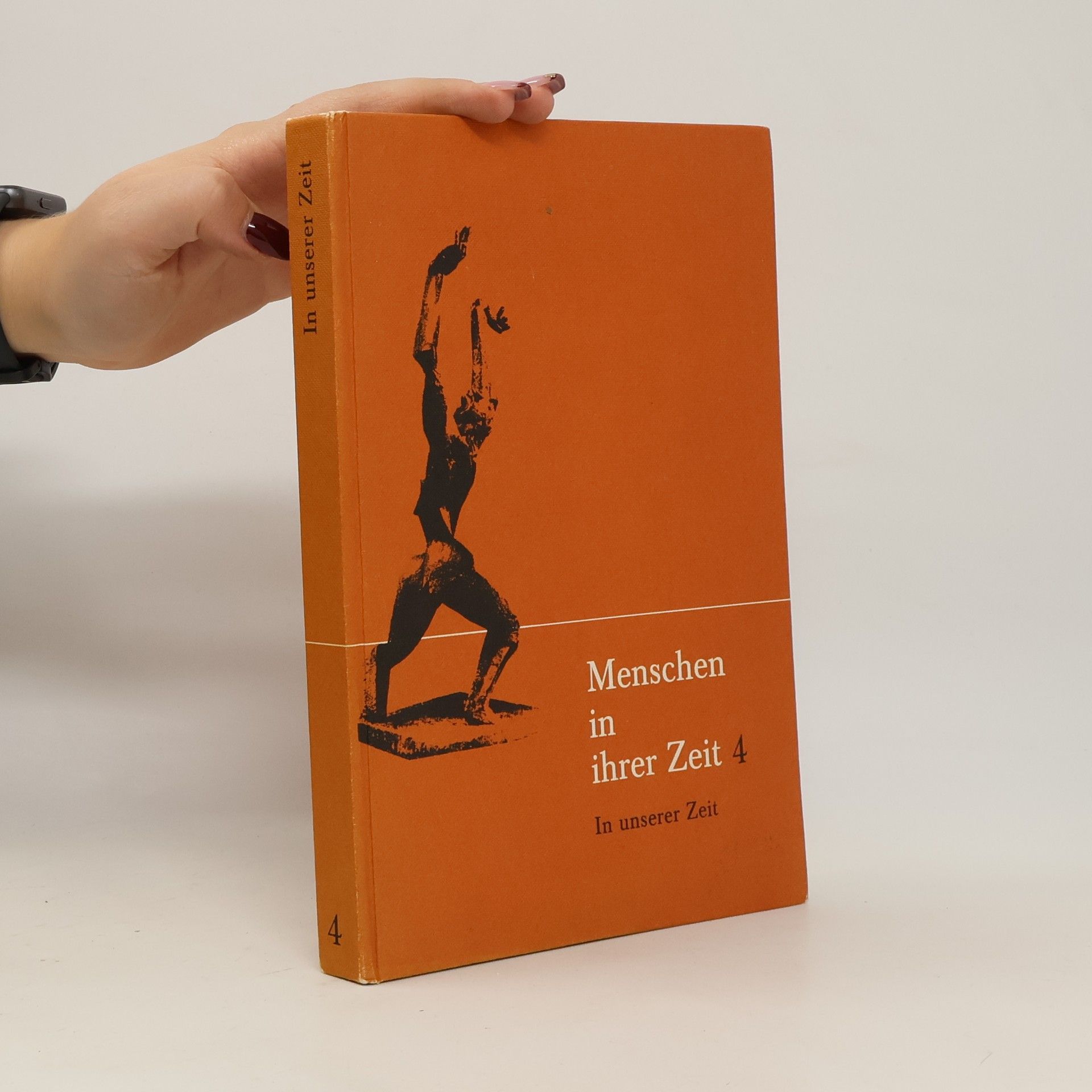 Collectif d'auteurs Menschen in ihrer Zeit 4