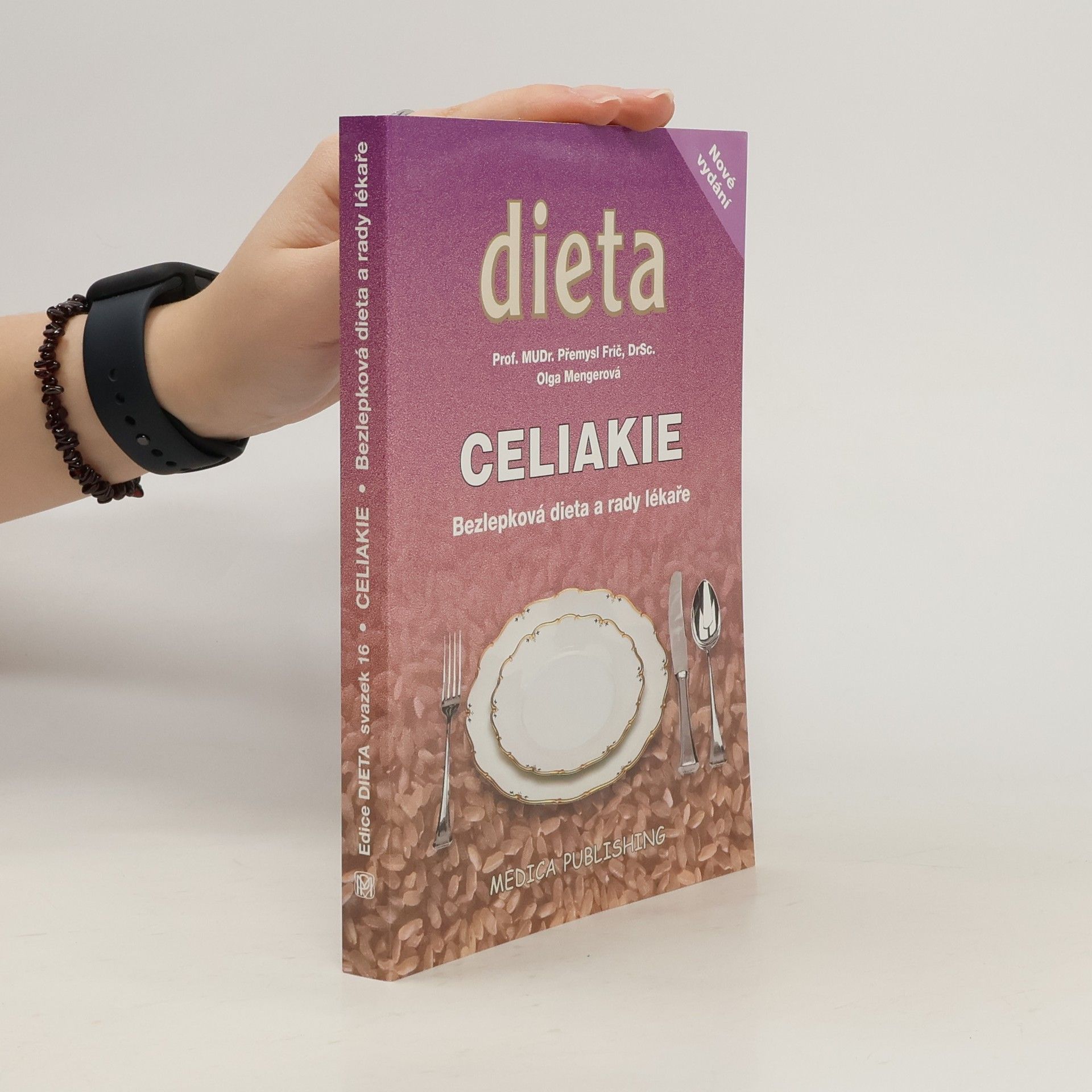 Přemysl Frič Celiakie. Bezlepková dieta a rady lékaře