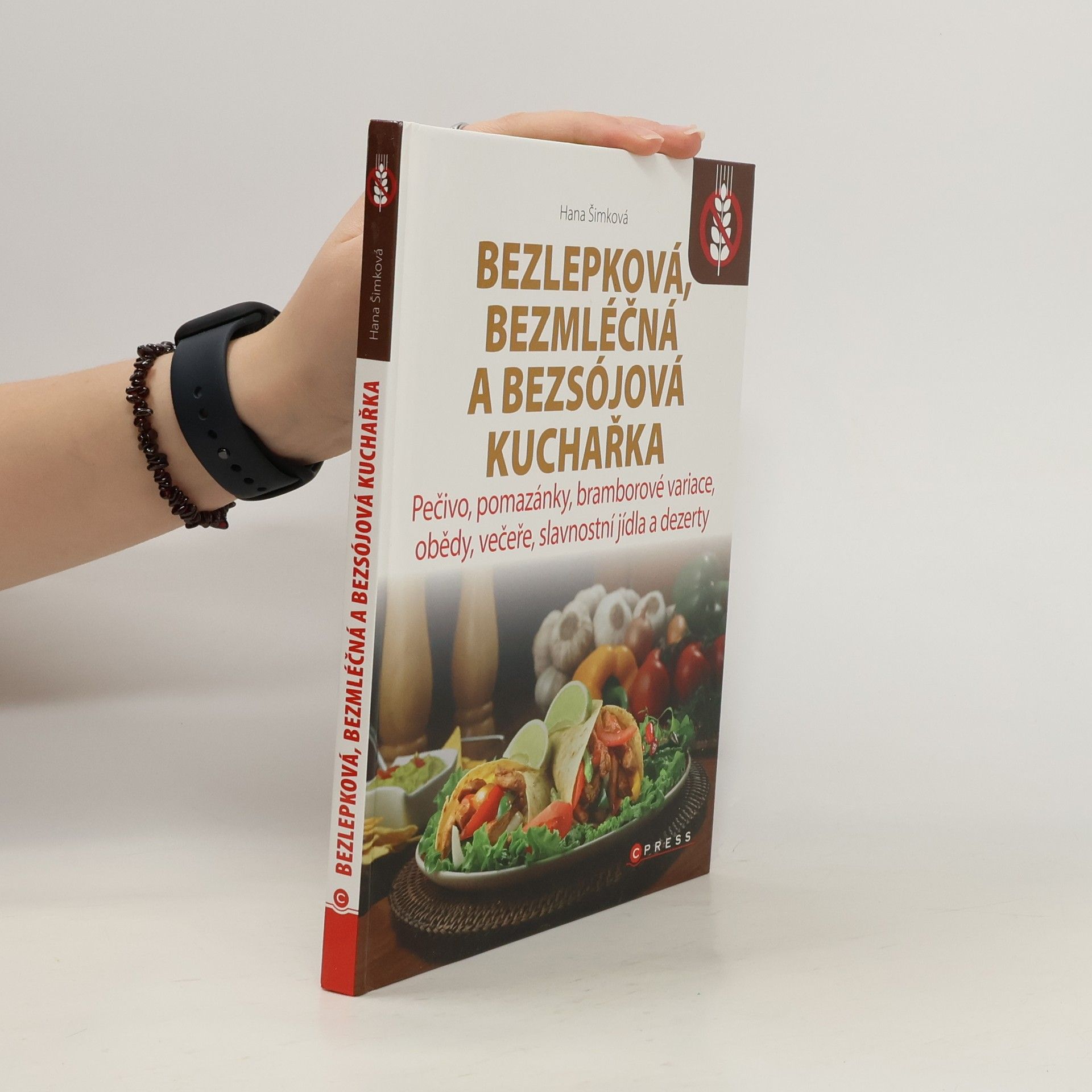 Hana Šimková Bezlepková, bezmléčná a bezsojová kuchařka