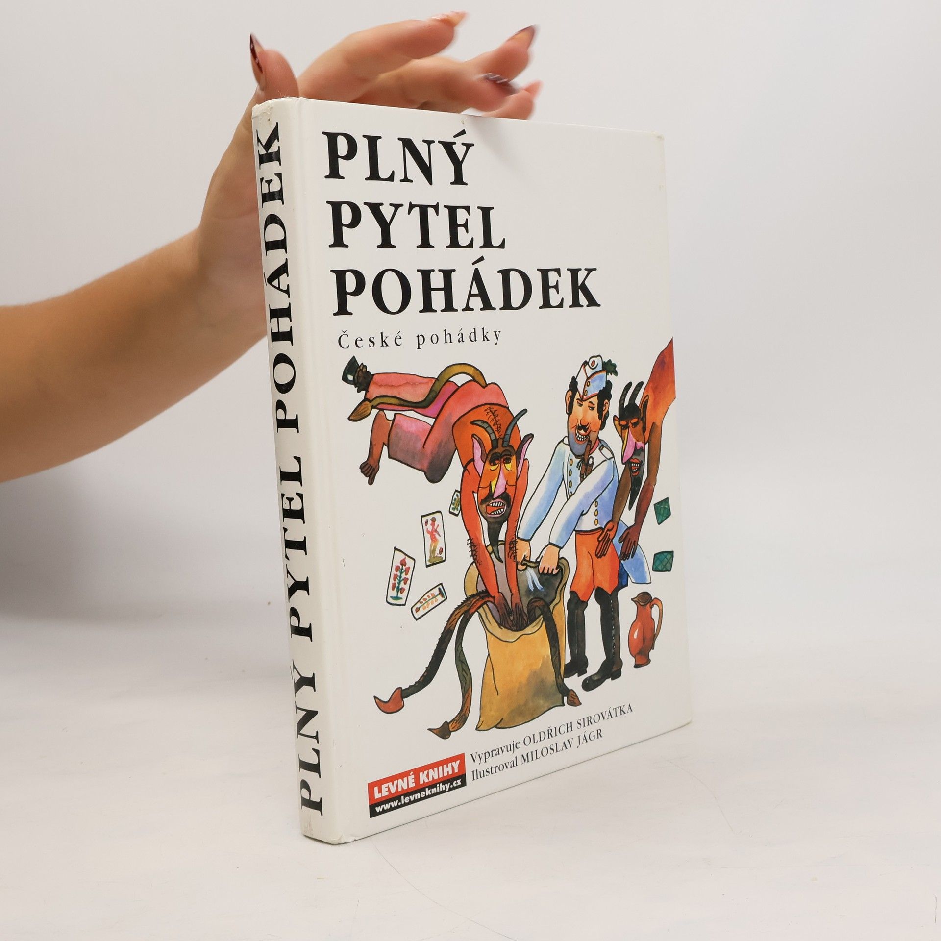 Oldřich Sirovátka Plný pytel pohádek
