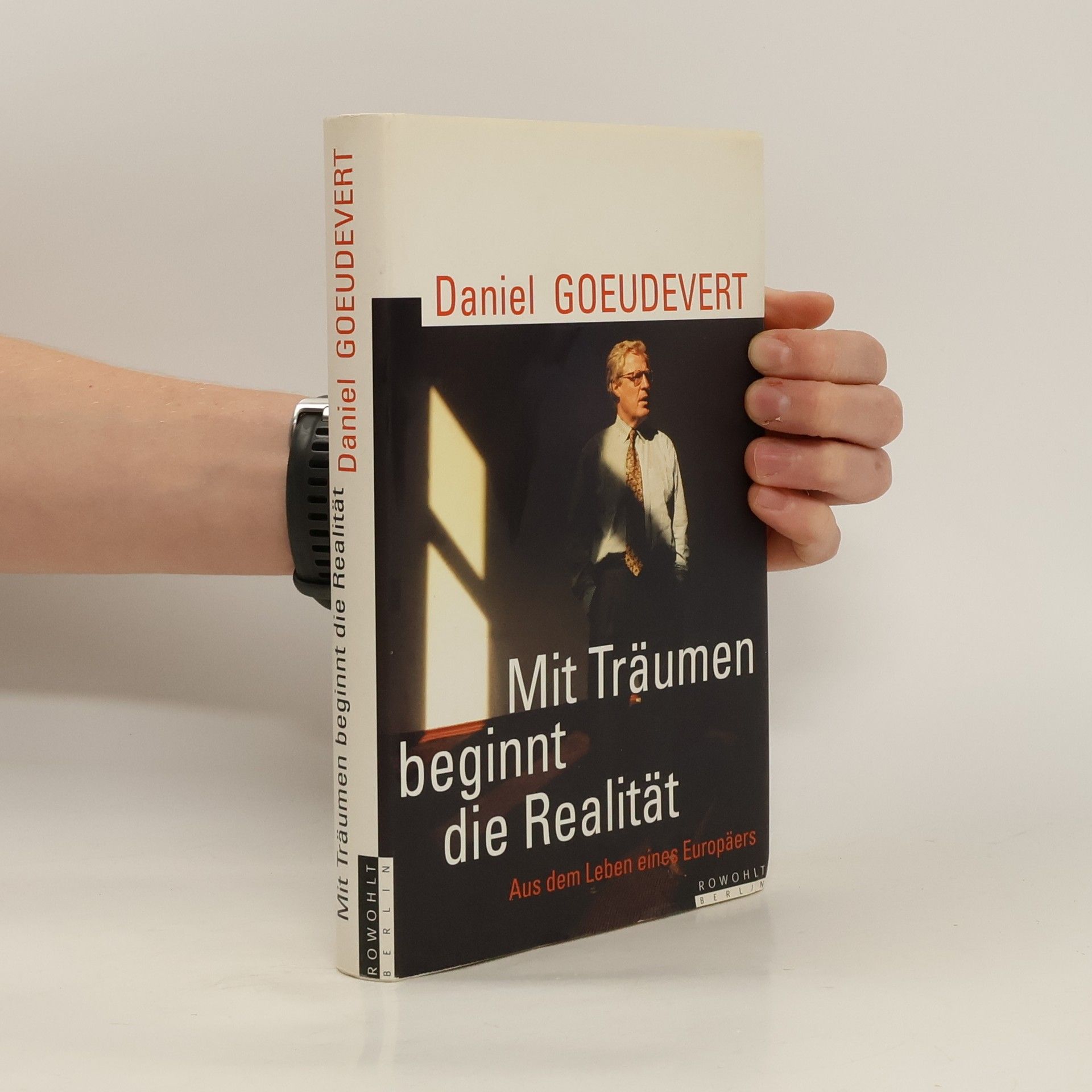 Daniel Goeudevert Mit Träumen beginnt die Realität