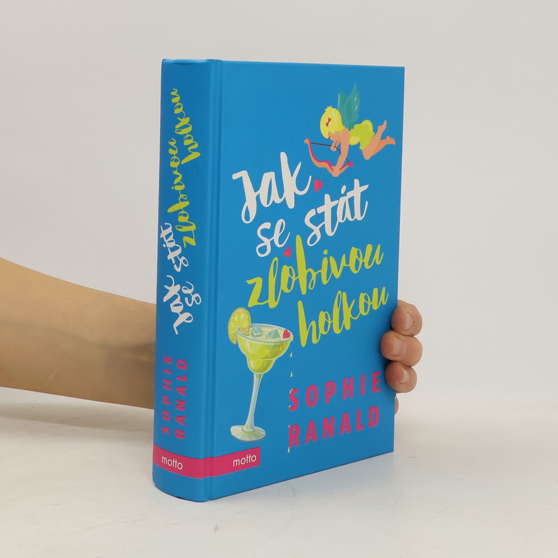 Sophie Ranald Jak se stát zlobivou holkou