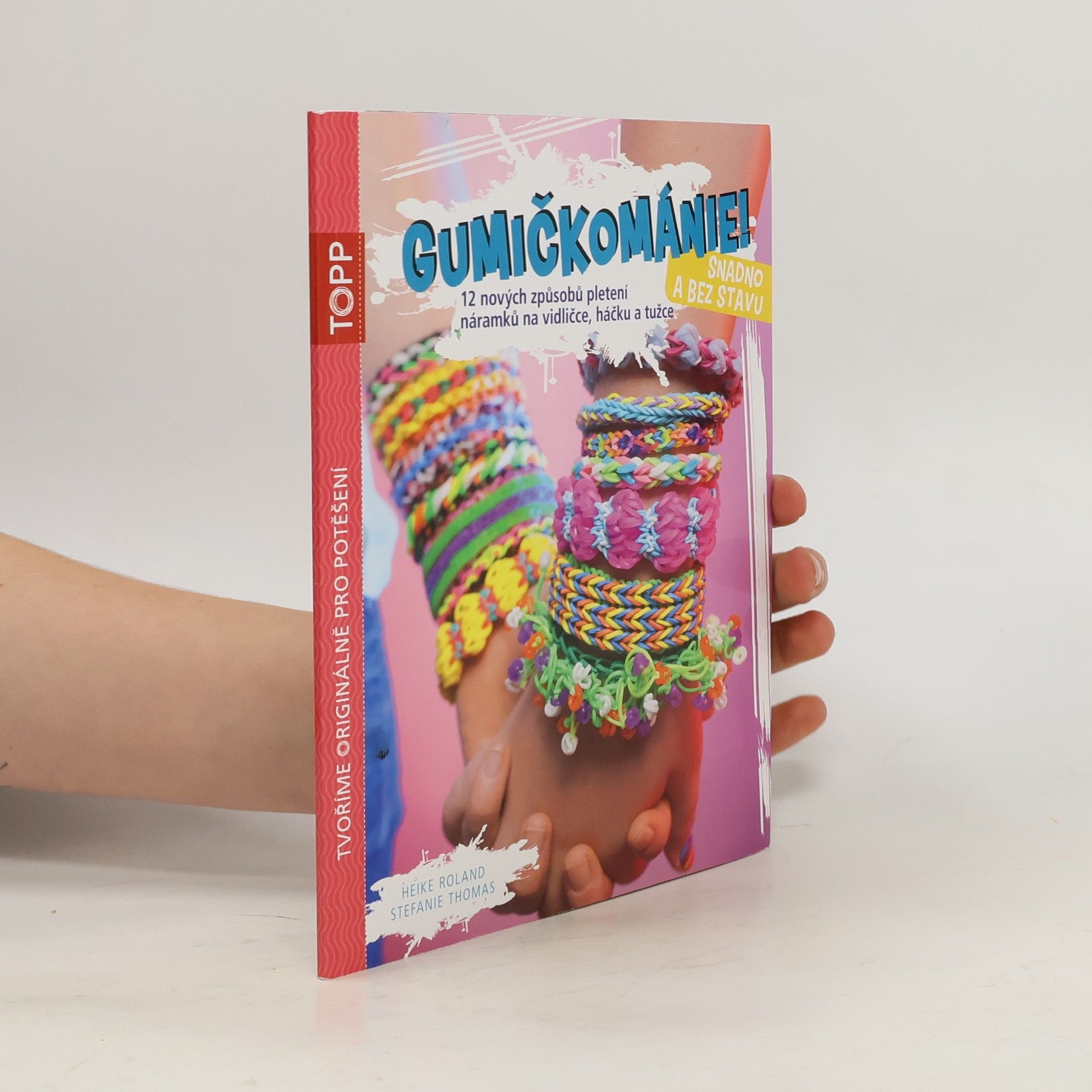 Petra Langrová Gumičkománie!