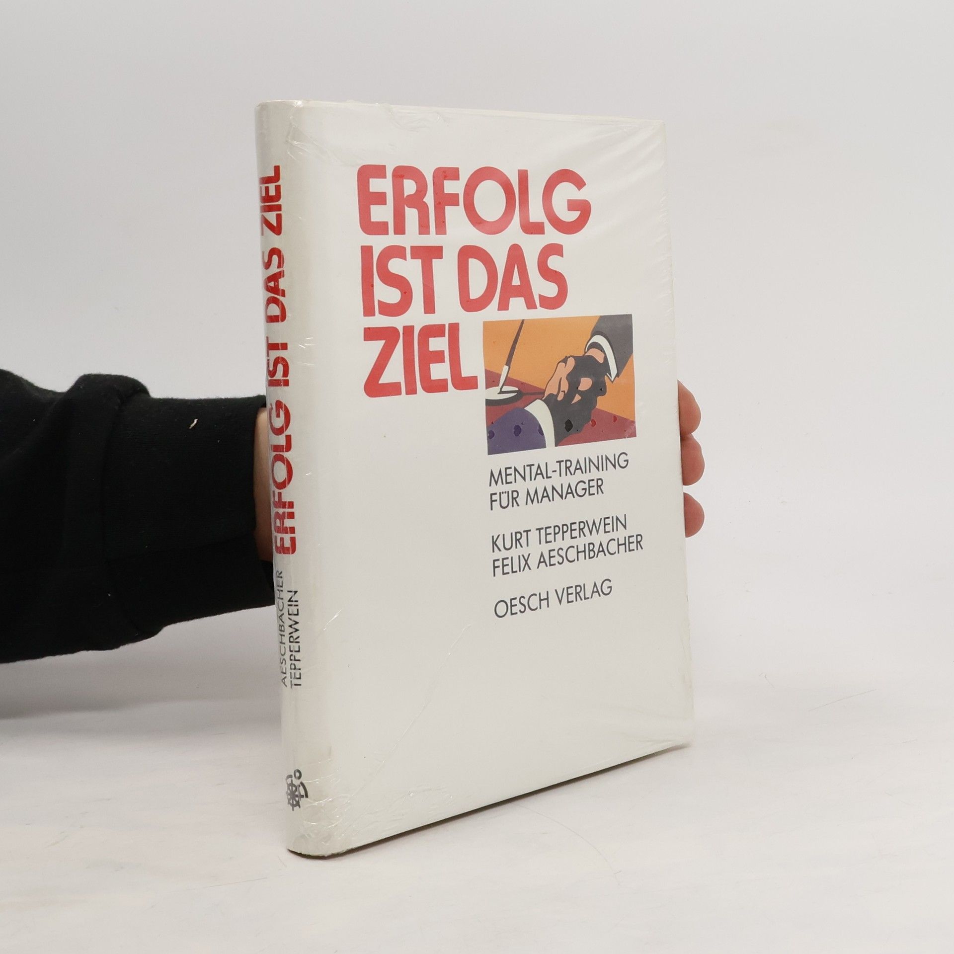 Kurt Tepperwein Erfolg ist das Ziel