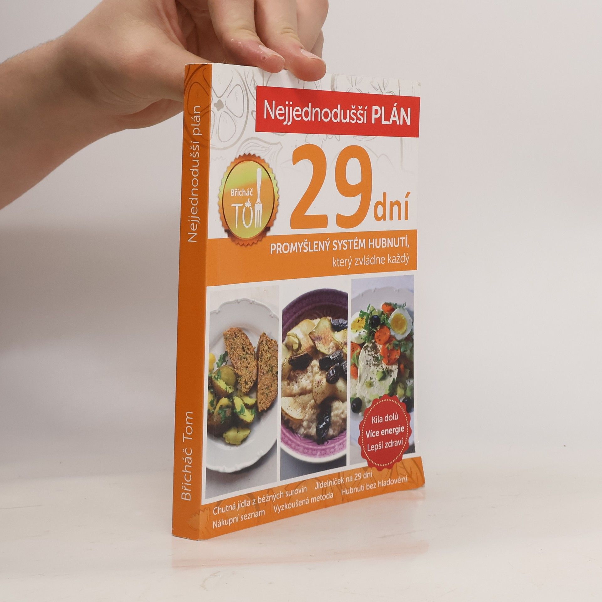 Tomáš Kosačík Nejjednodušší plán na 29 dní. Břicháč Tom