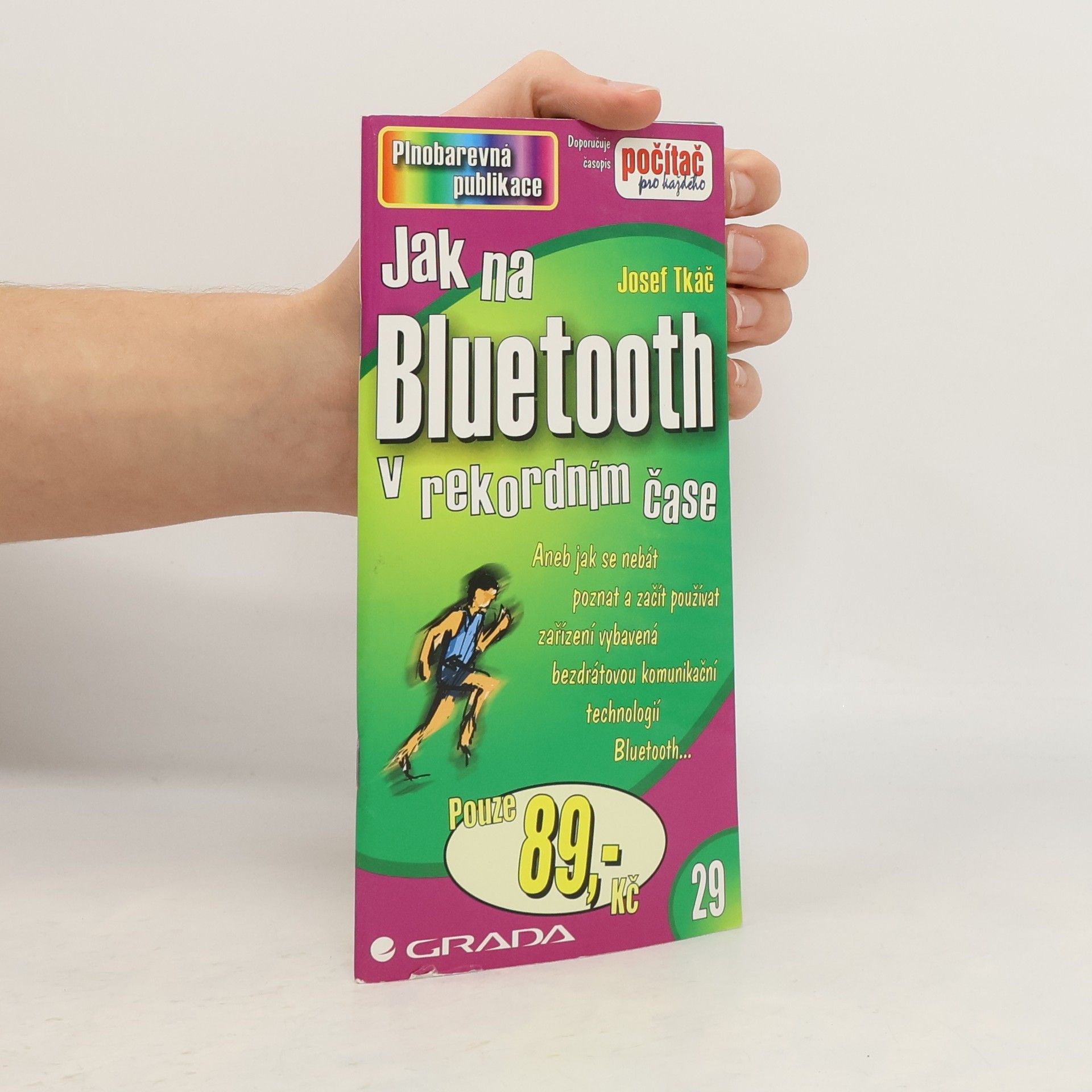 Josef Tkáč Jak na Bluetooth v rekordním čase