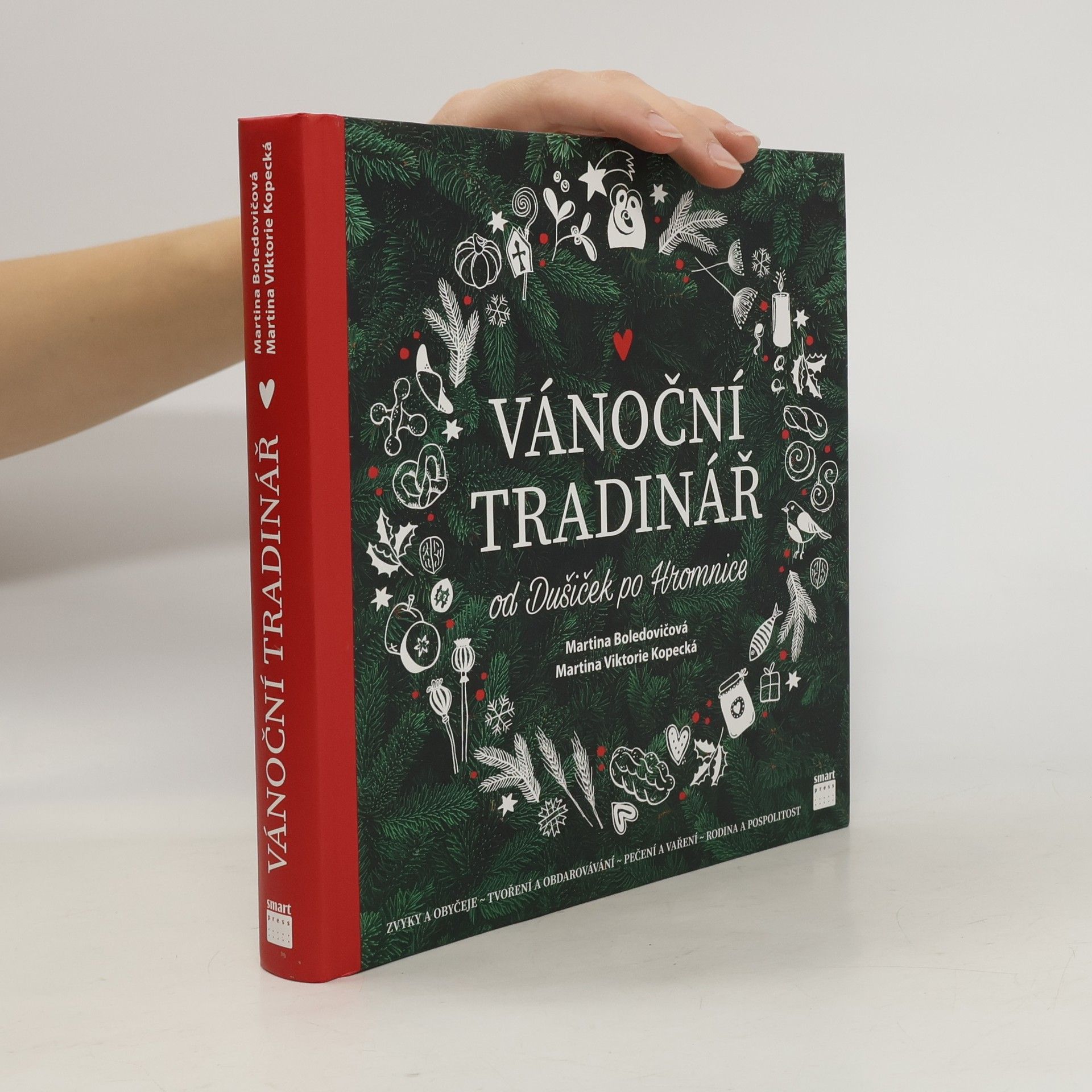Martina Boledovičová Vánoční tradinář : od Dušiček po Hromnice