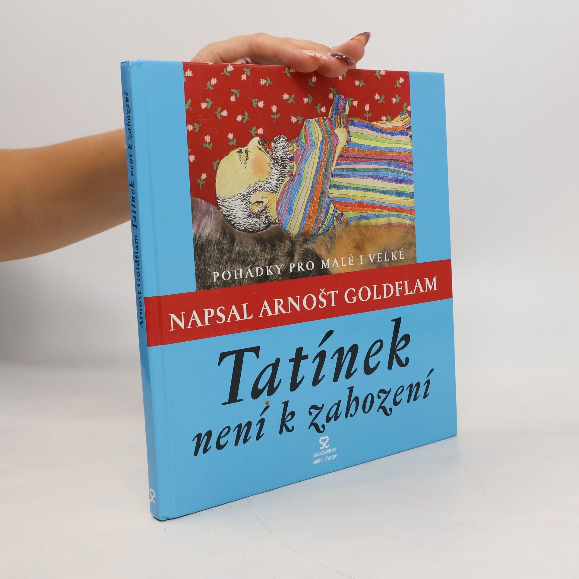 Arnošt Goldflam Tatínek není k zahození
