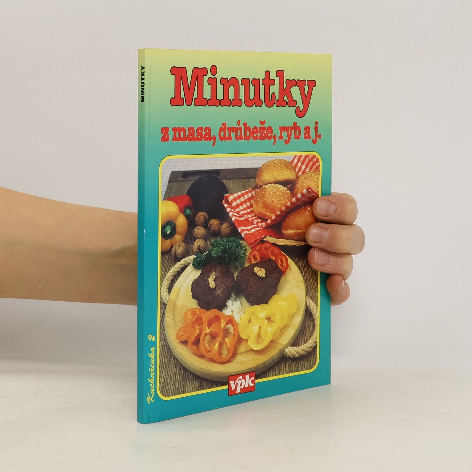 Libuše Vlachová Minutky z masa, drůbeže, ryb a j.
