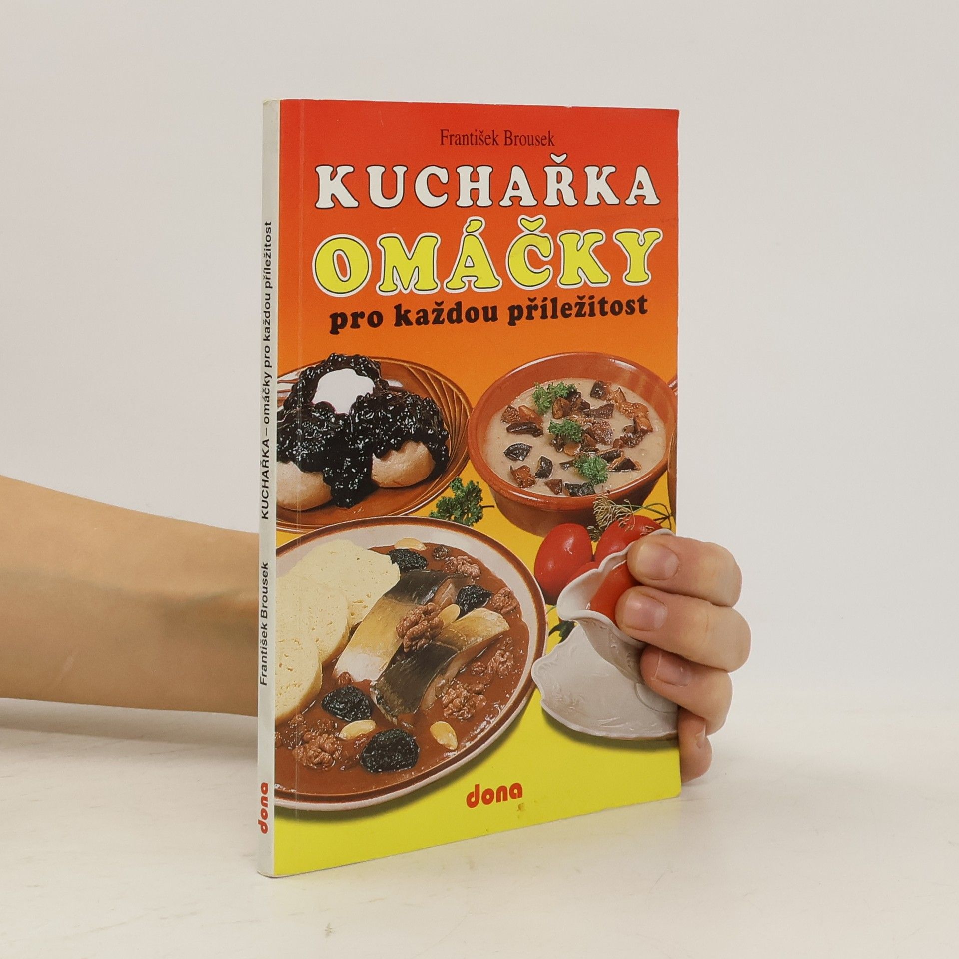Vladimír Doležal Kuchařka: Omáčky pro každou příležitost