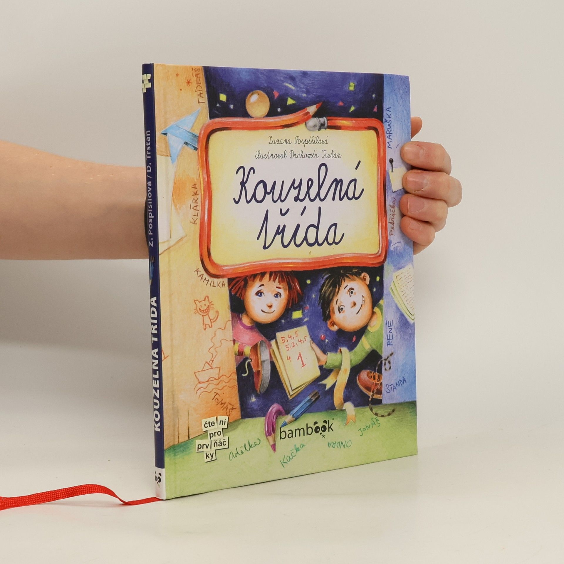 Drahomír Trsťan Kouzelná třída