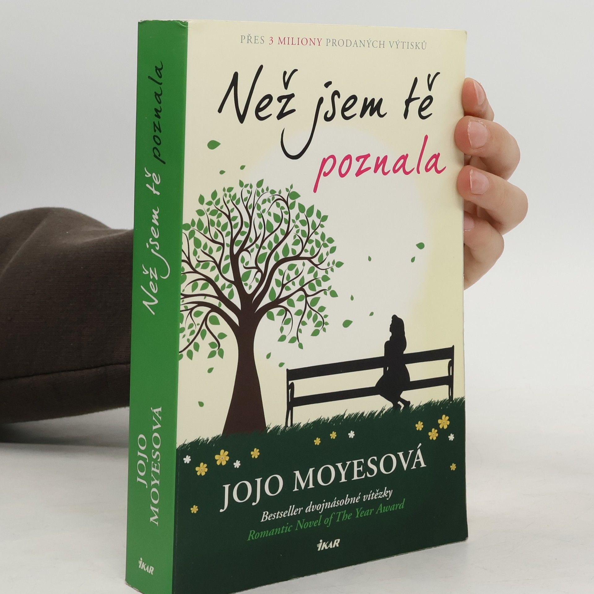 Jojo Moyes Než jsem tě poznala