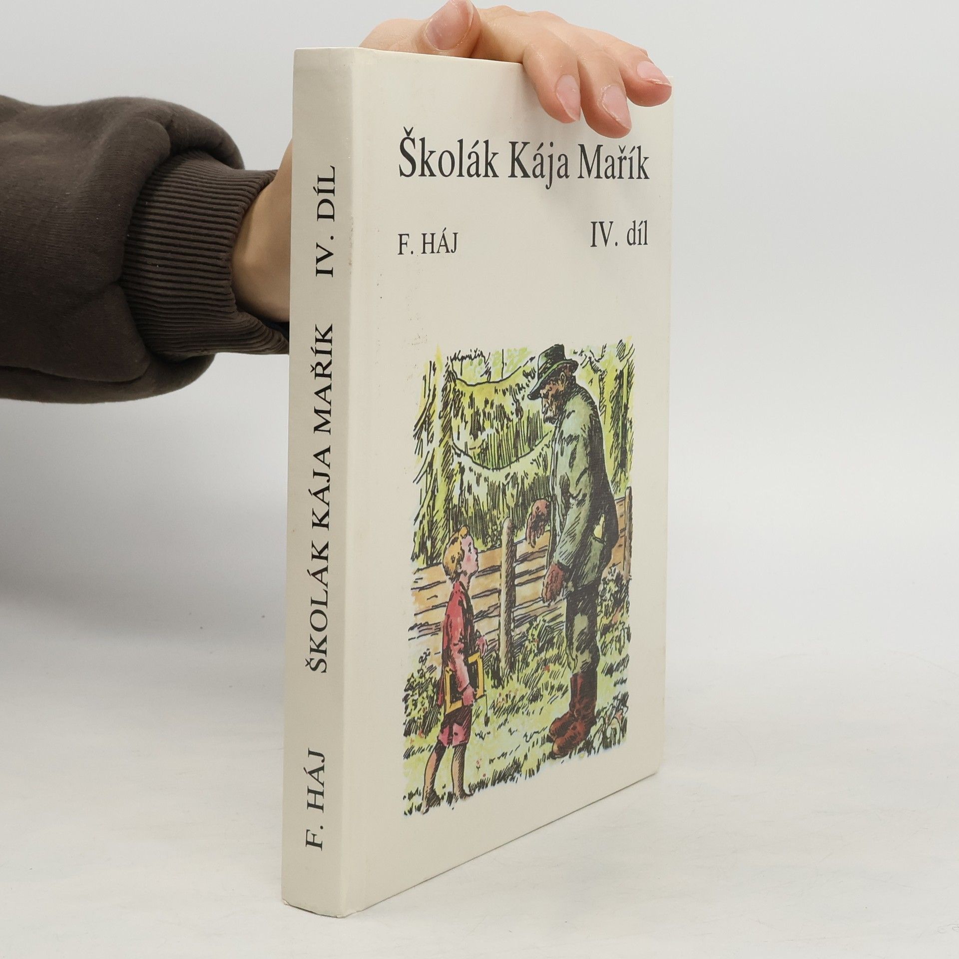 F. Háj Školák Kája Mařík IV.