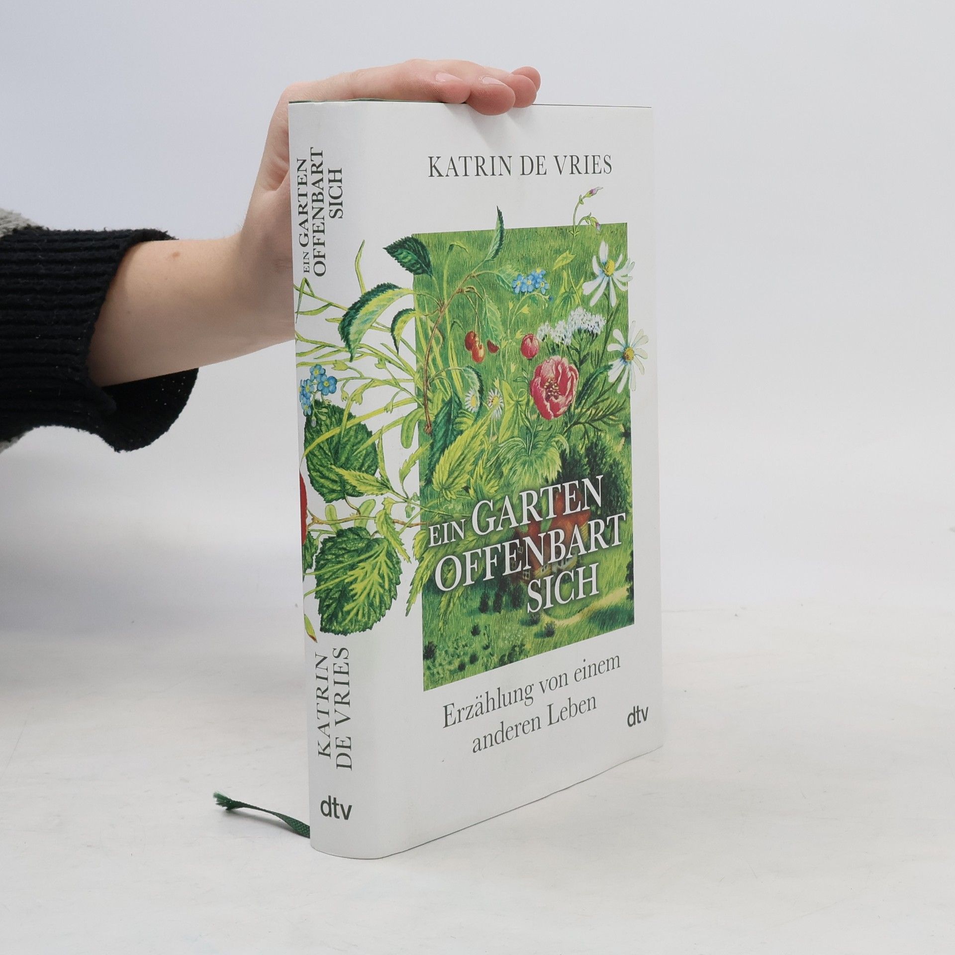 Katrin de Vries Ein Garten offenbart sich