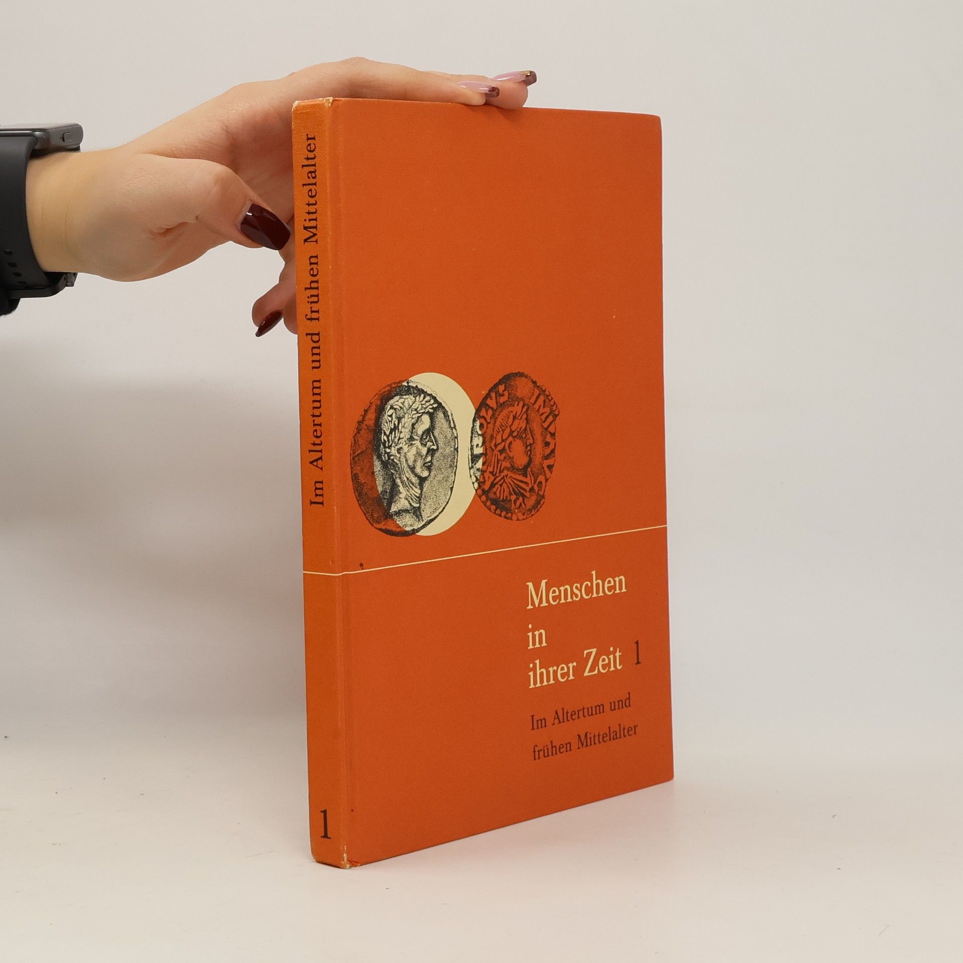 Menschen in ihrer Zeit. 1. Im Altertum und frühen Neuzeit