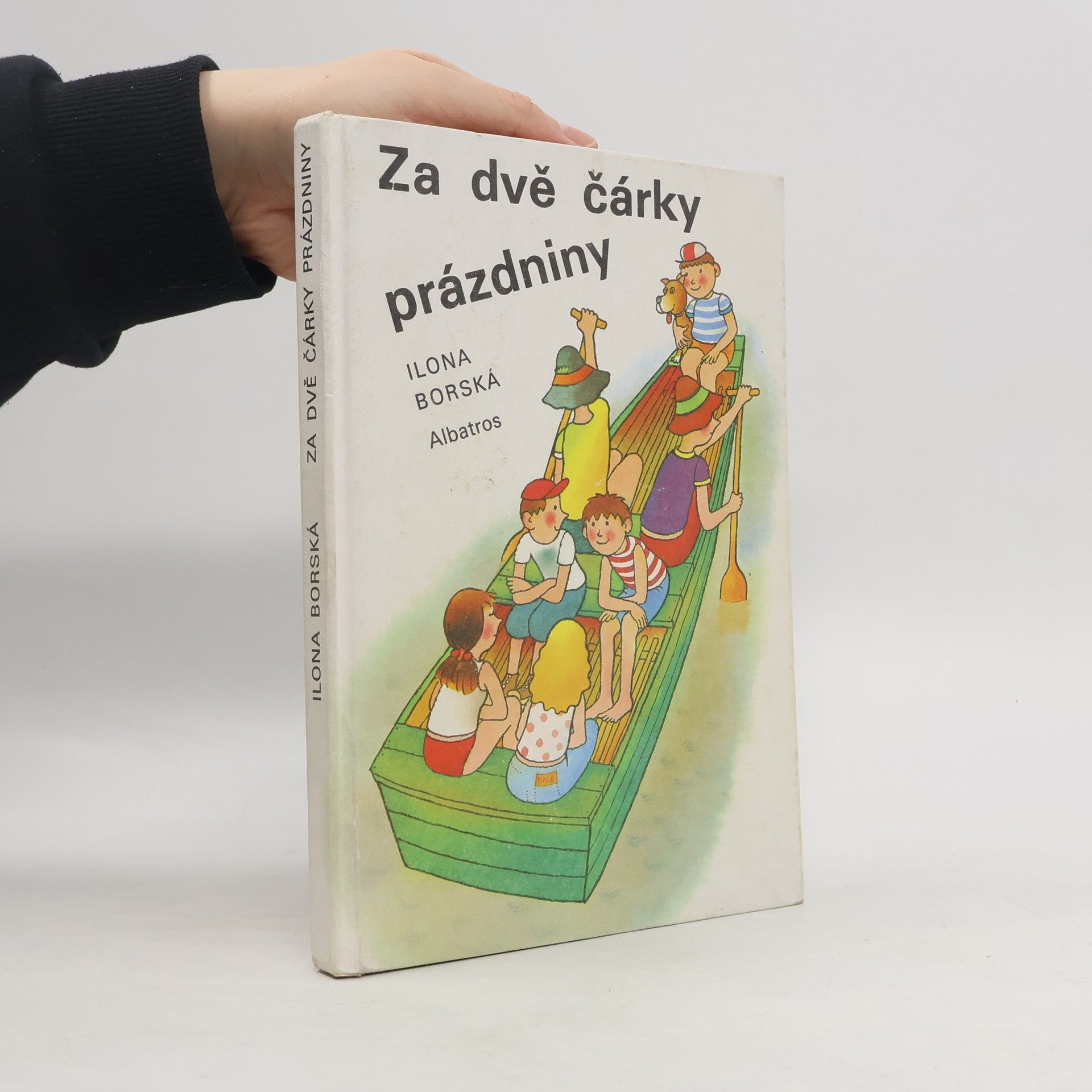 Ilona Borská Za dvě čárky prázdniny