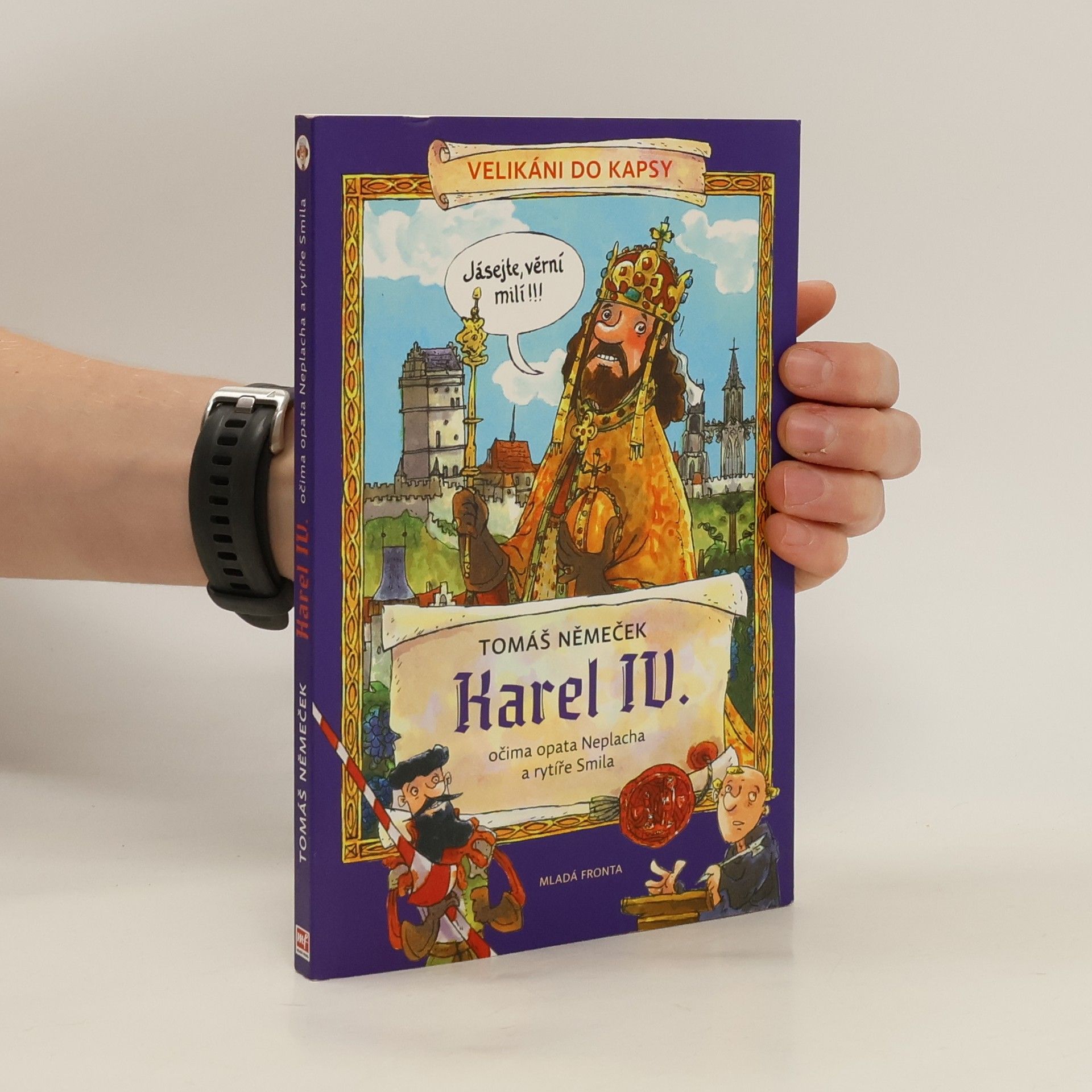 Karel IV. očima opata Neplacha a rytíře Smila