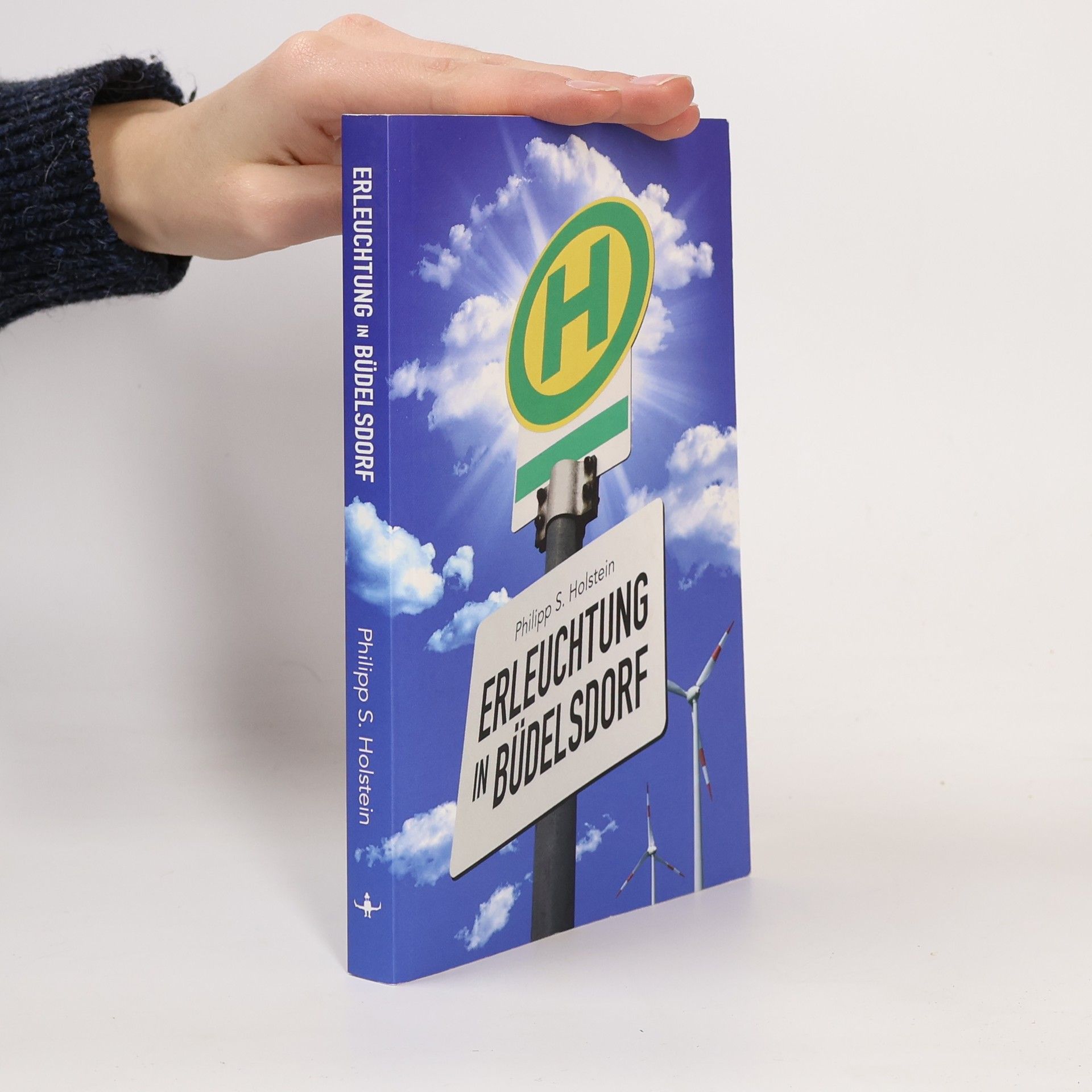 Philipp S. Holstein Erleuchtung in Büdelsdorf