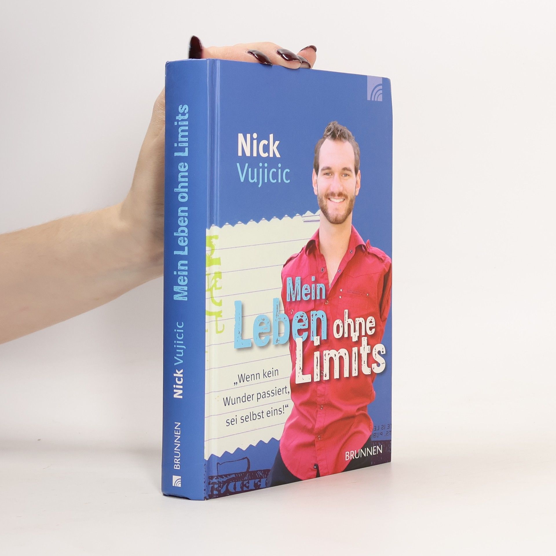 Nick Vujicic Mein Leben ohne Limits
