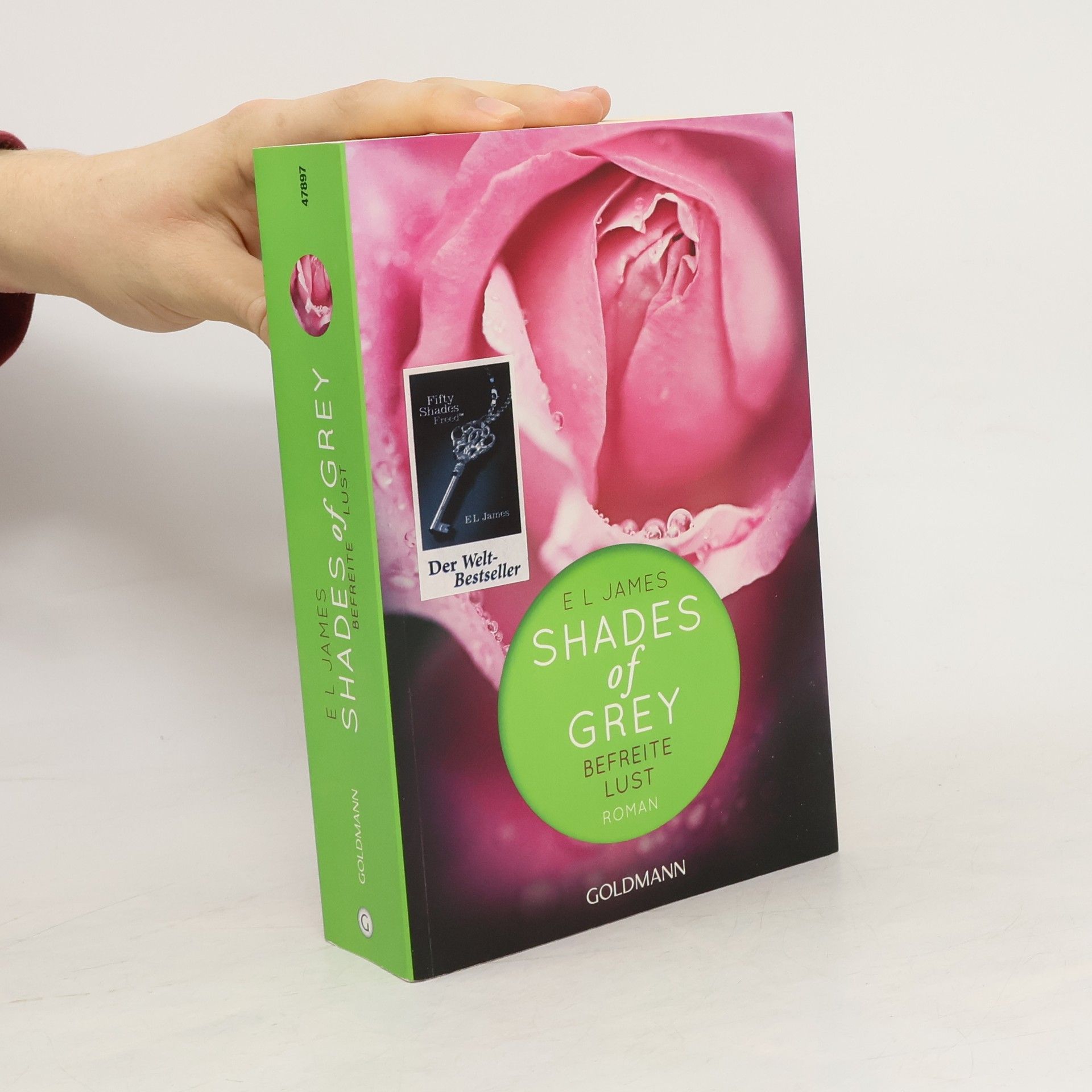 E. L. James Shades of Grey. Befreite Lust