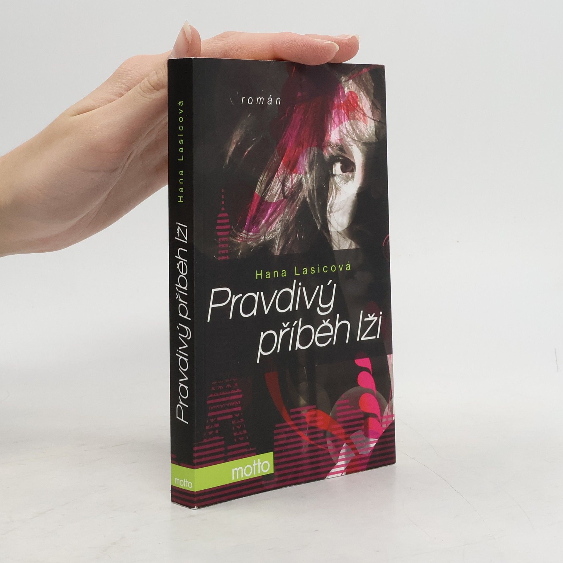 Hana Lasicová Pravdivý příběh lži